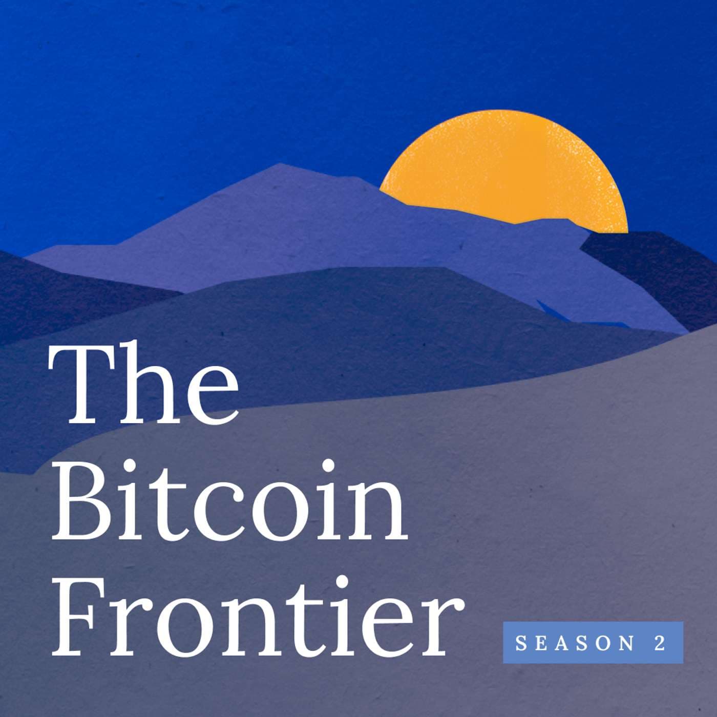 The Bitcoin Frontier - Podcasts