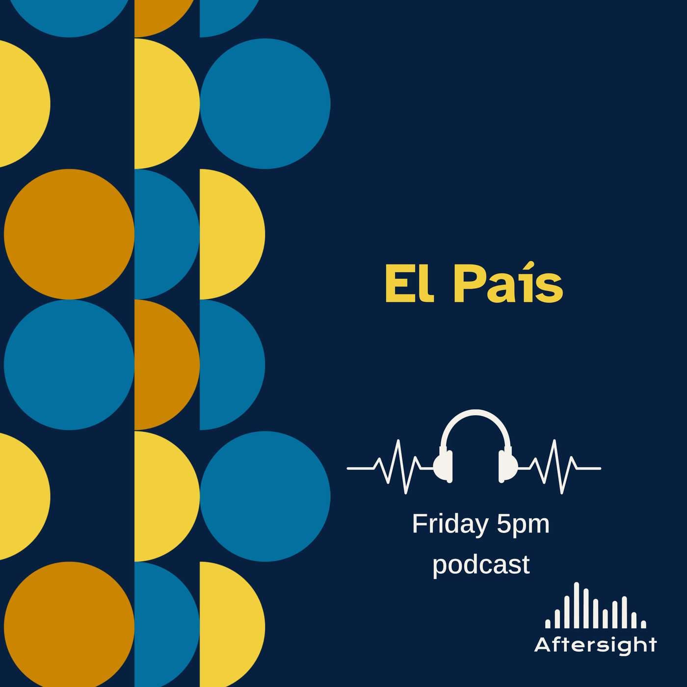 El País - Podcasts