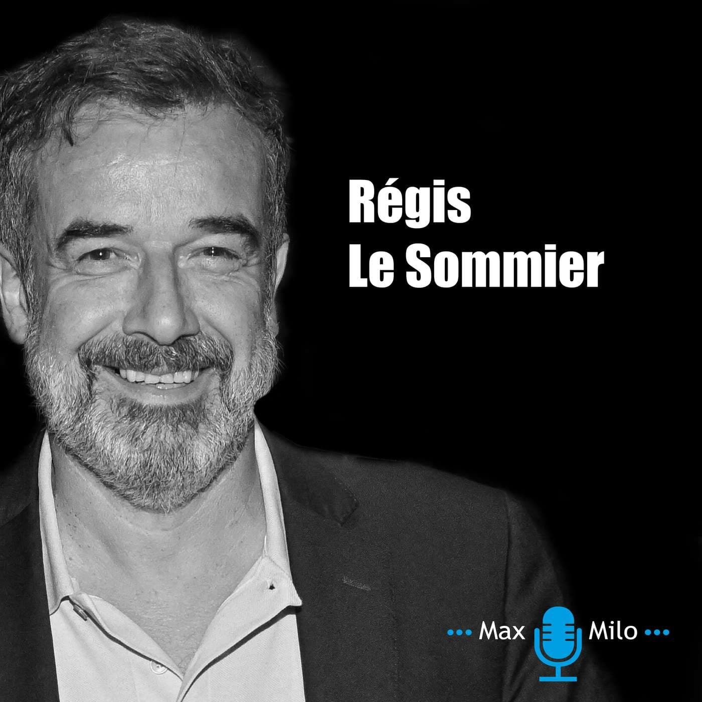 Régis le Sommier - Podcasts