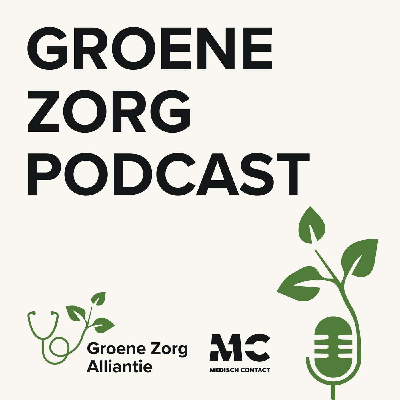 De Groene Zorg Podcast - Podcasts