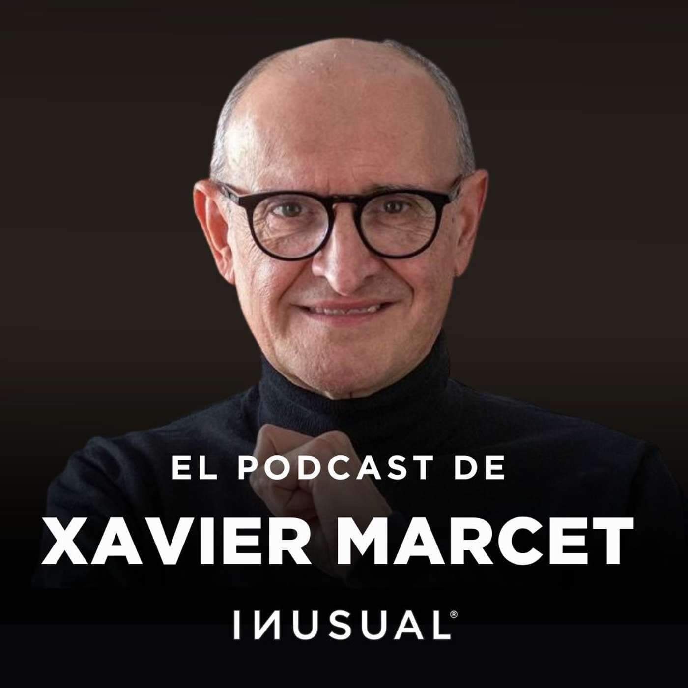 El Podcast de Xavier Marcet - Podcasts