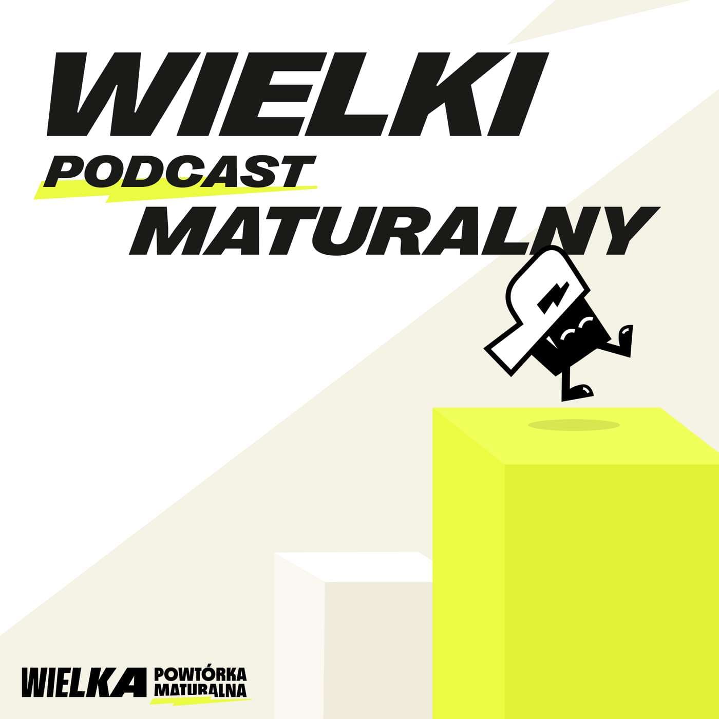 Wielki Podcast Maturalny - Podcasty
