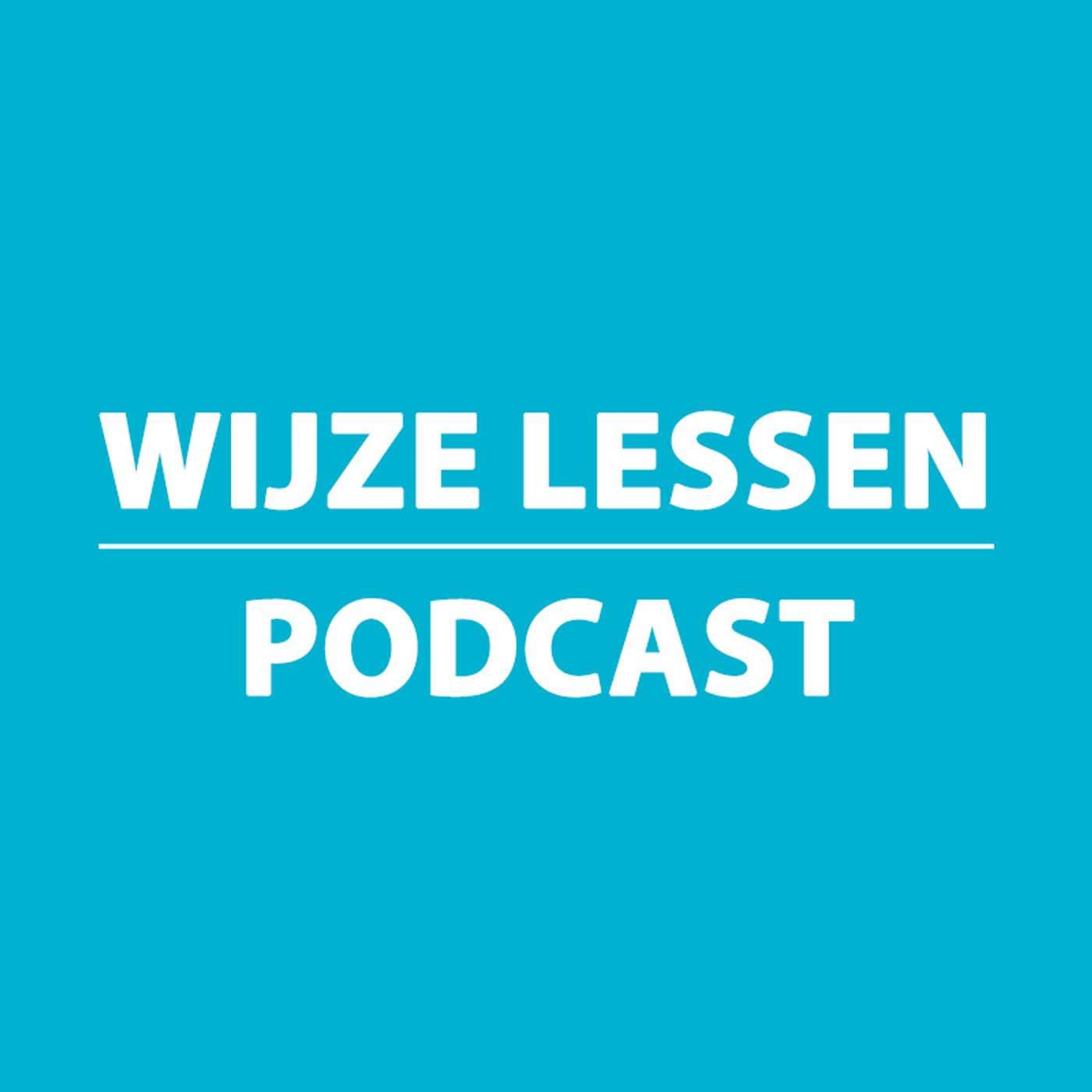 Wijze Lessen Podcast - Podcasts