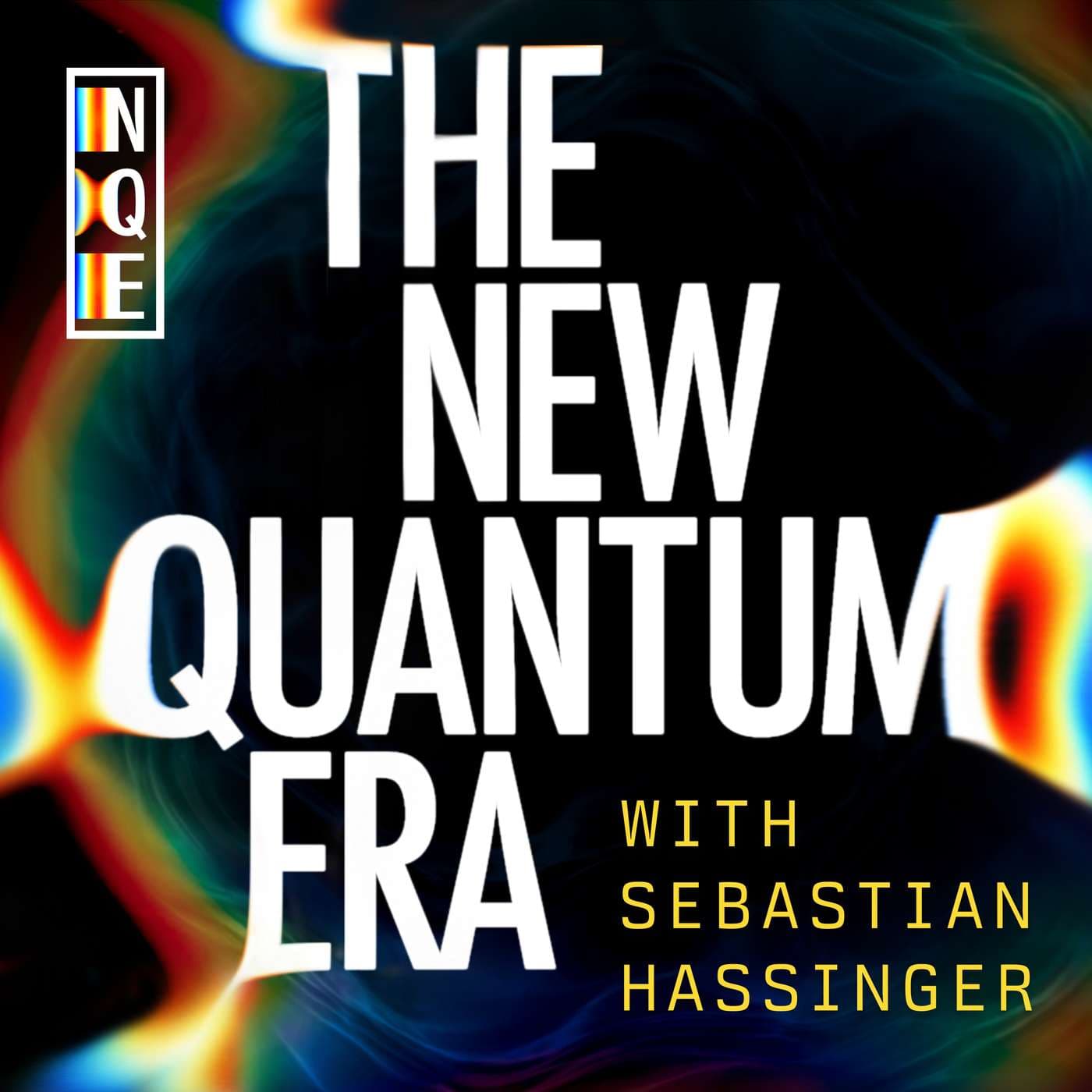 The New Quantum Era - innovation in quantum computing, science and technology - Podcasts