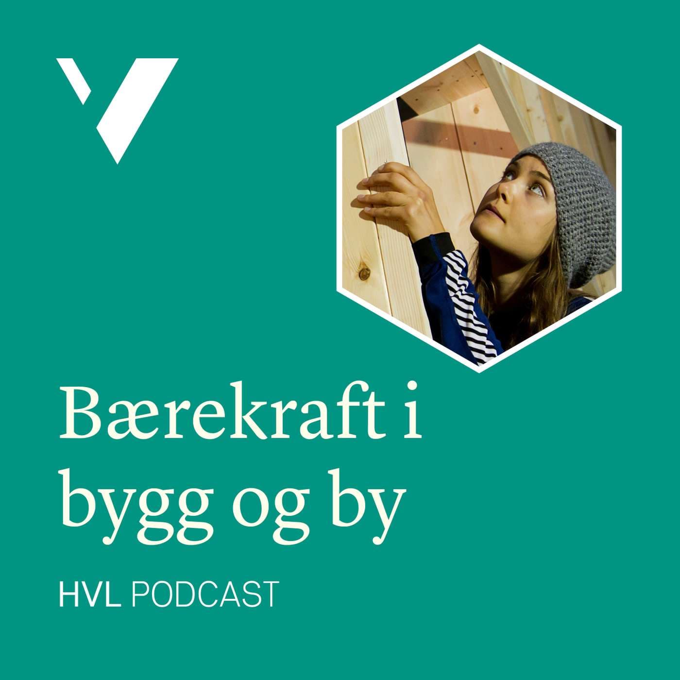 Bærekraft i bygg og by - Podcasts