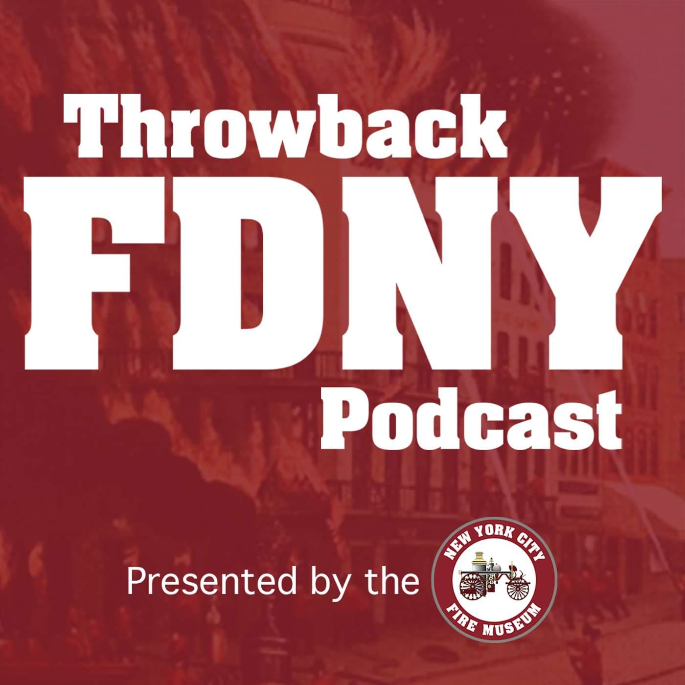 Throwback FDNY - Podcasts