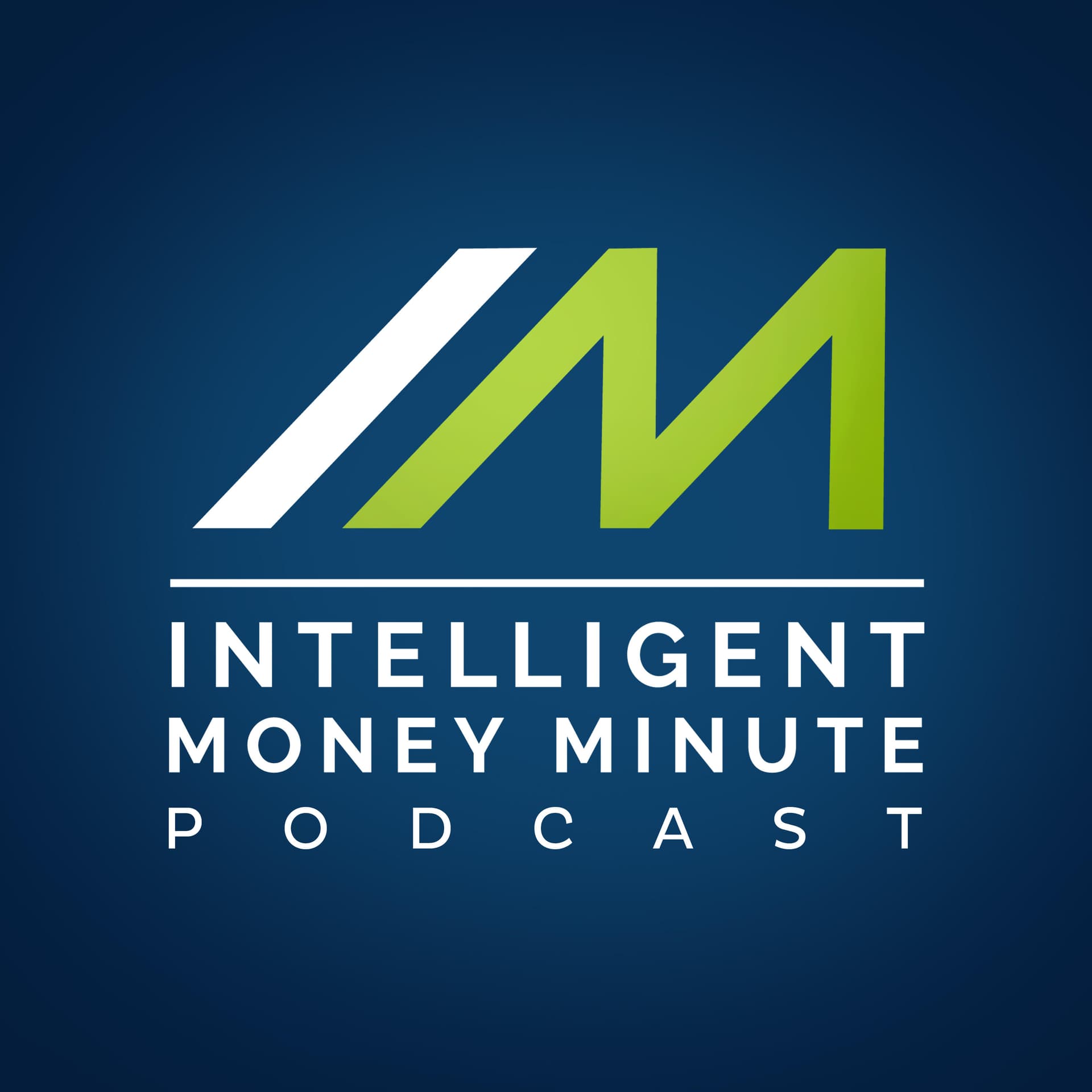 Intelligent Money Minute - Podcasts