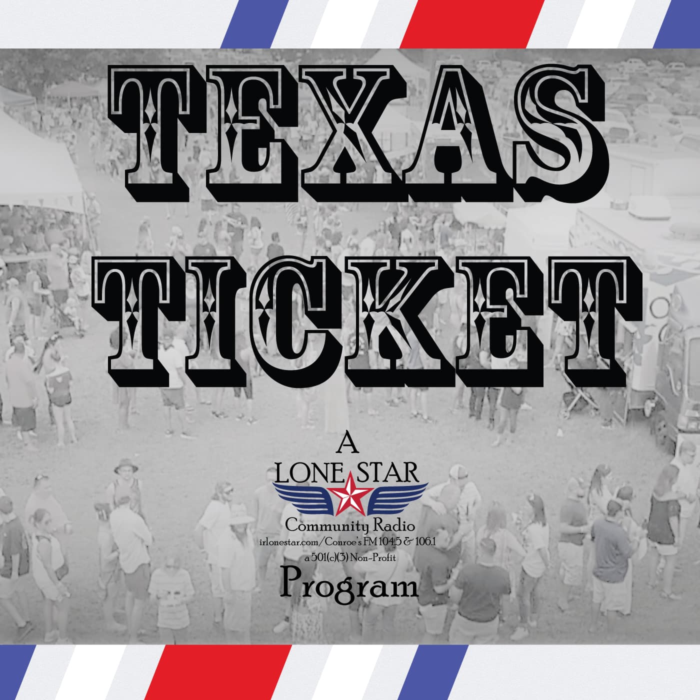 Texas Ticket - Podcasts