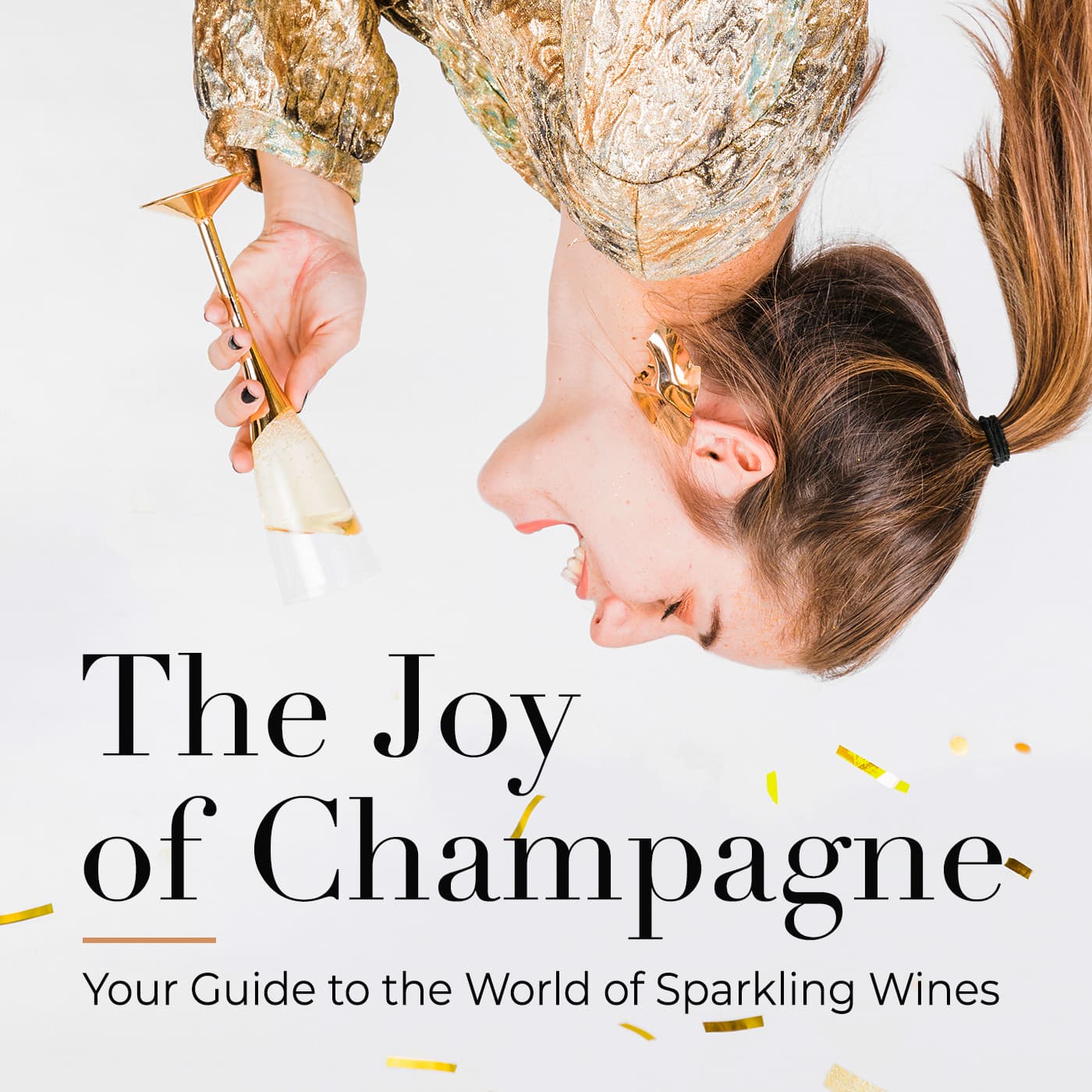 The Joy of Champagne - Your Guide to the World of Sparkling Wines - Podcasts