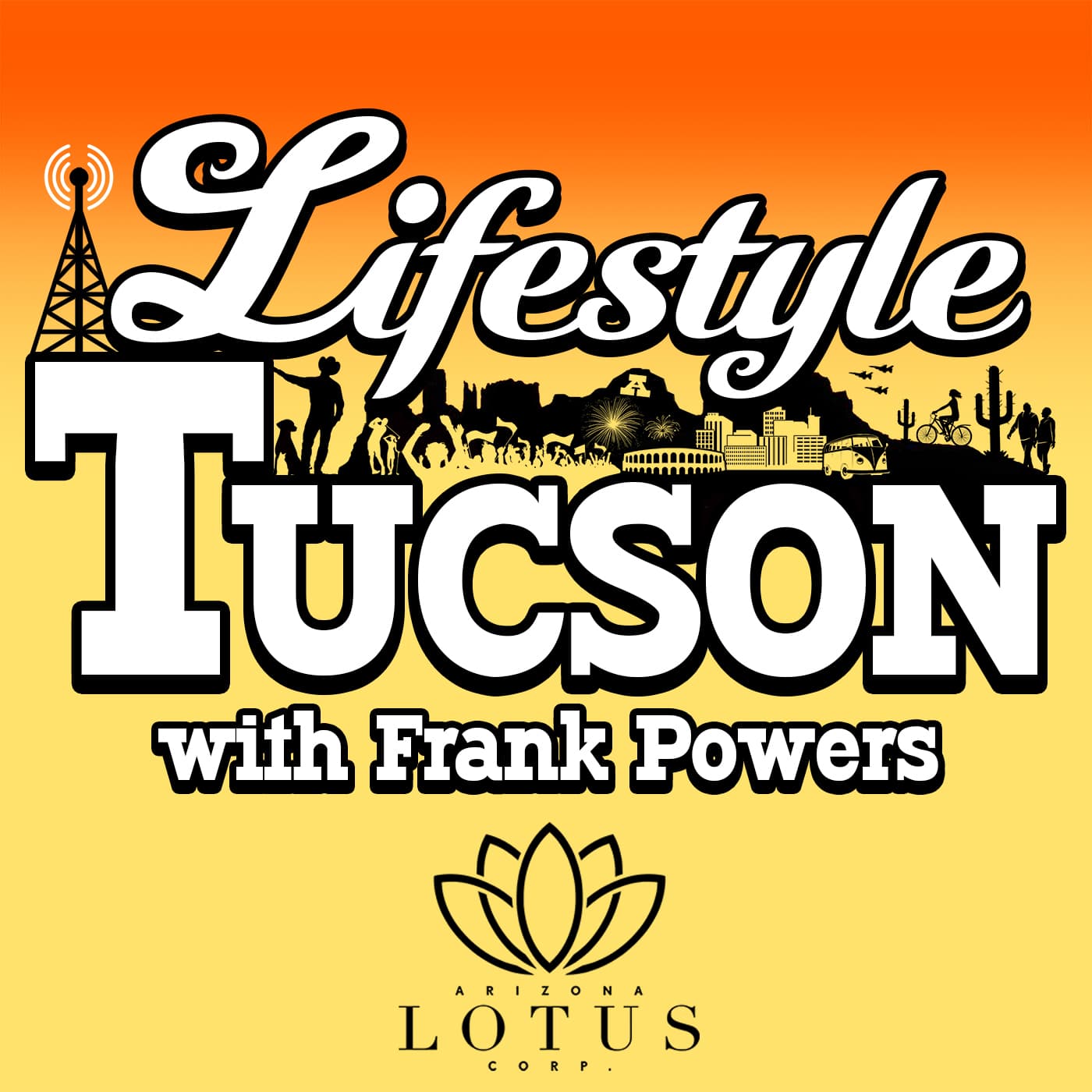 Lifestyle Tucson - Podcasts