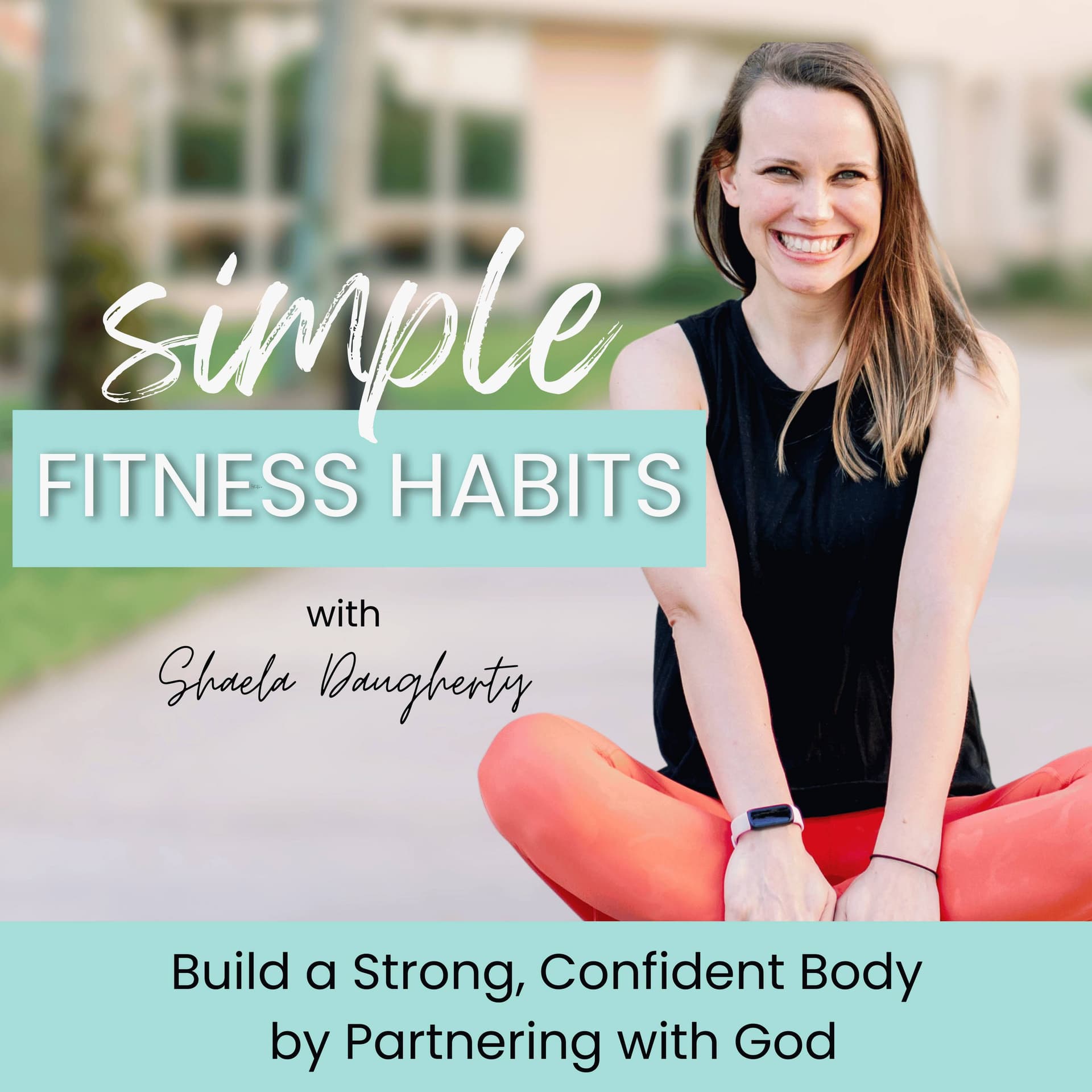 Simple Fitness Habits | Workout Plans, Health Habits, Functional Health, Holistic Health, Home Detox - Podcasts