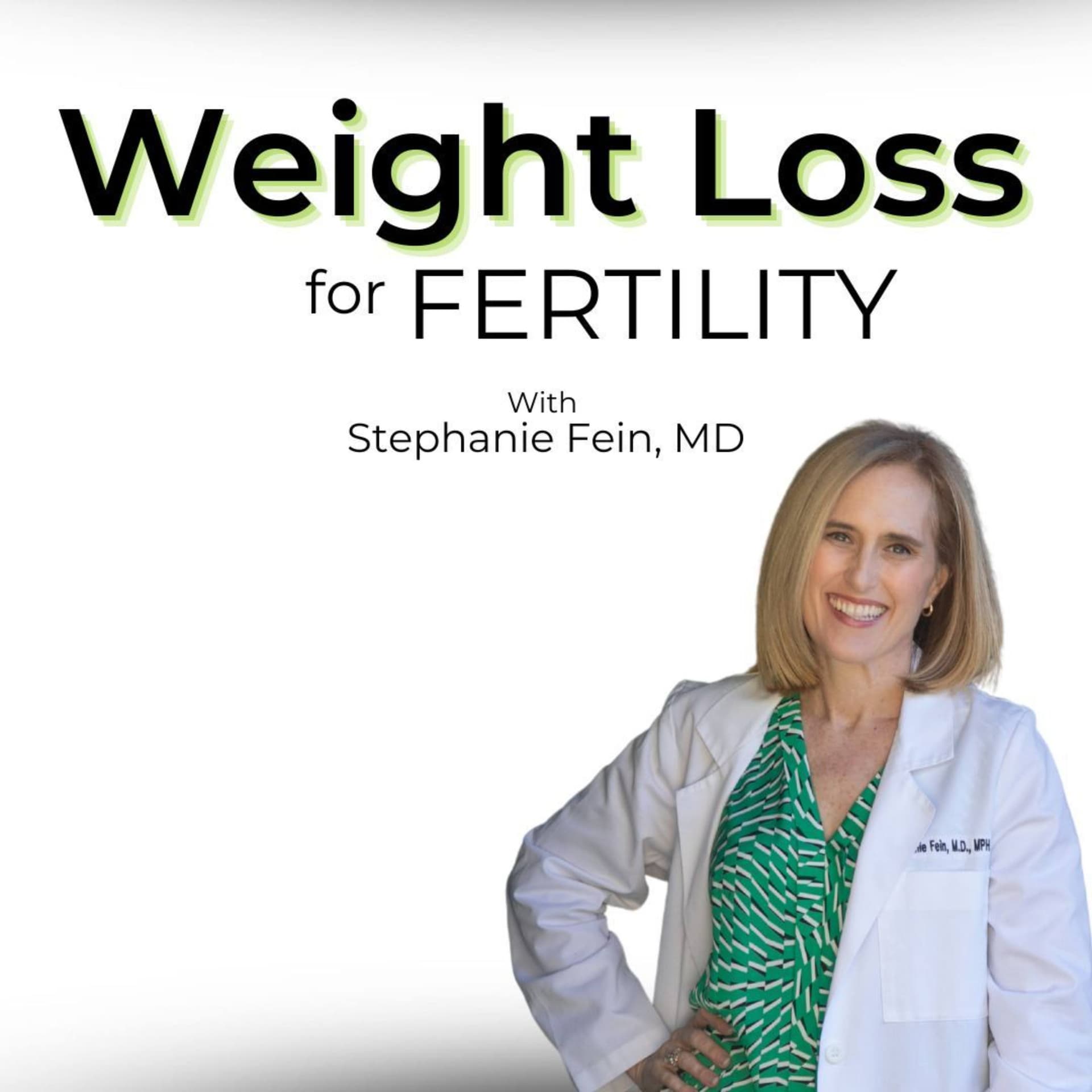 Weight Loss for Fertility - Podcasts
