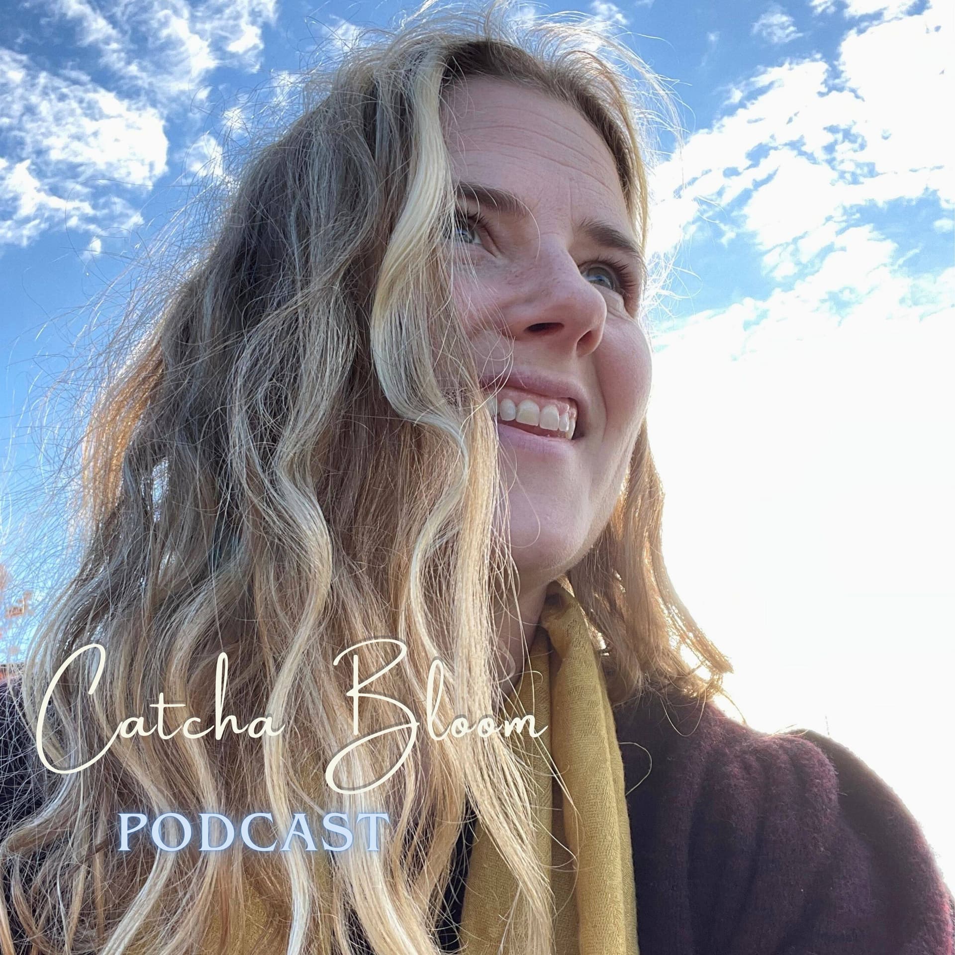 Catcha Bloom - Podcasts