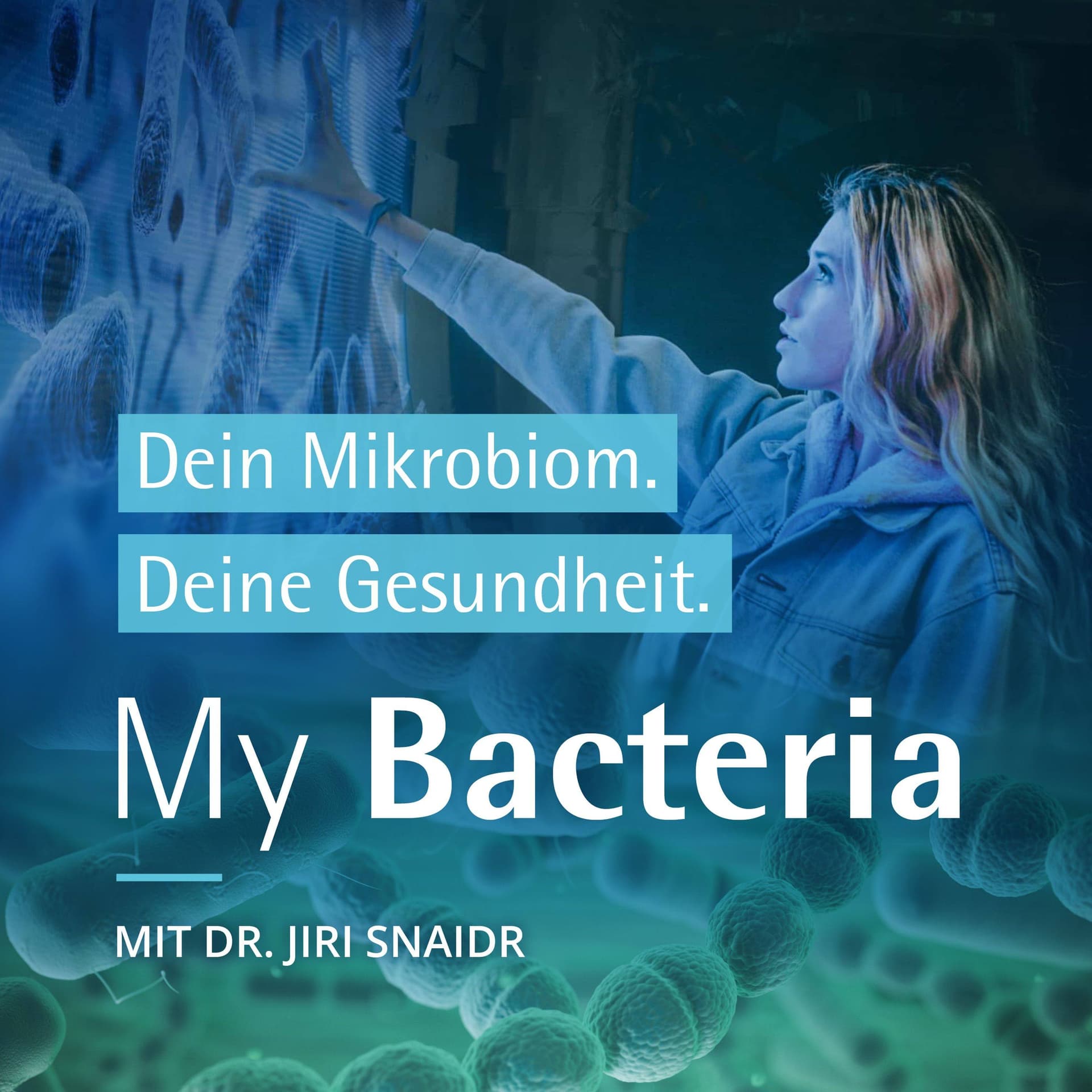 My Bacteria - Dein Mikrobiom. Deine Gesundheit. - Podcasts