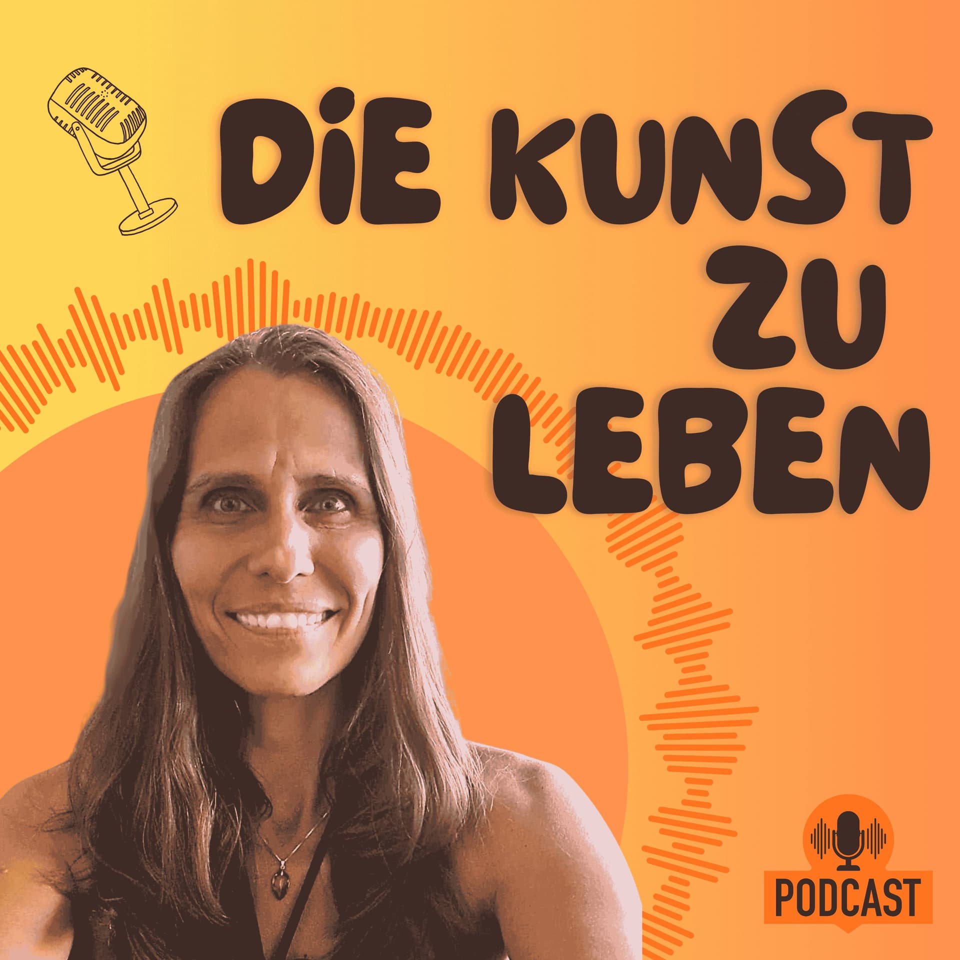 Die Kunst zu LEBEN - mit Sancia Irina Fecher - Podcasts