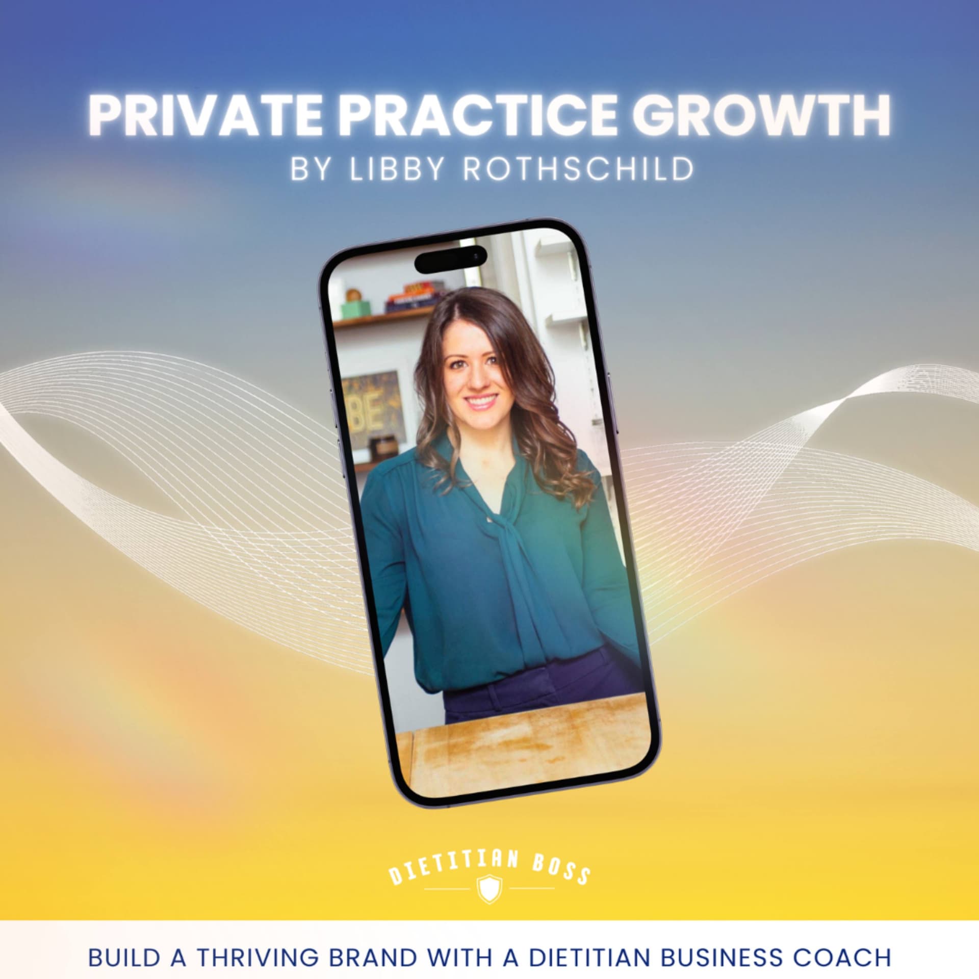 Dietitian Boss with Libby Rothschild - Podcasts