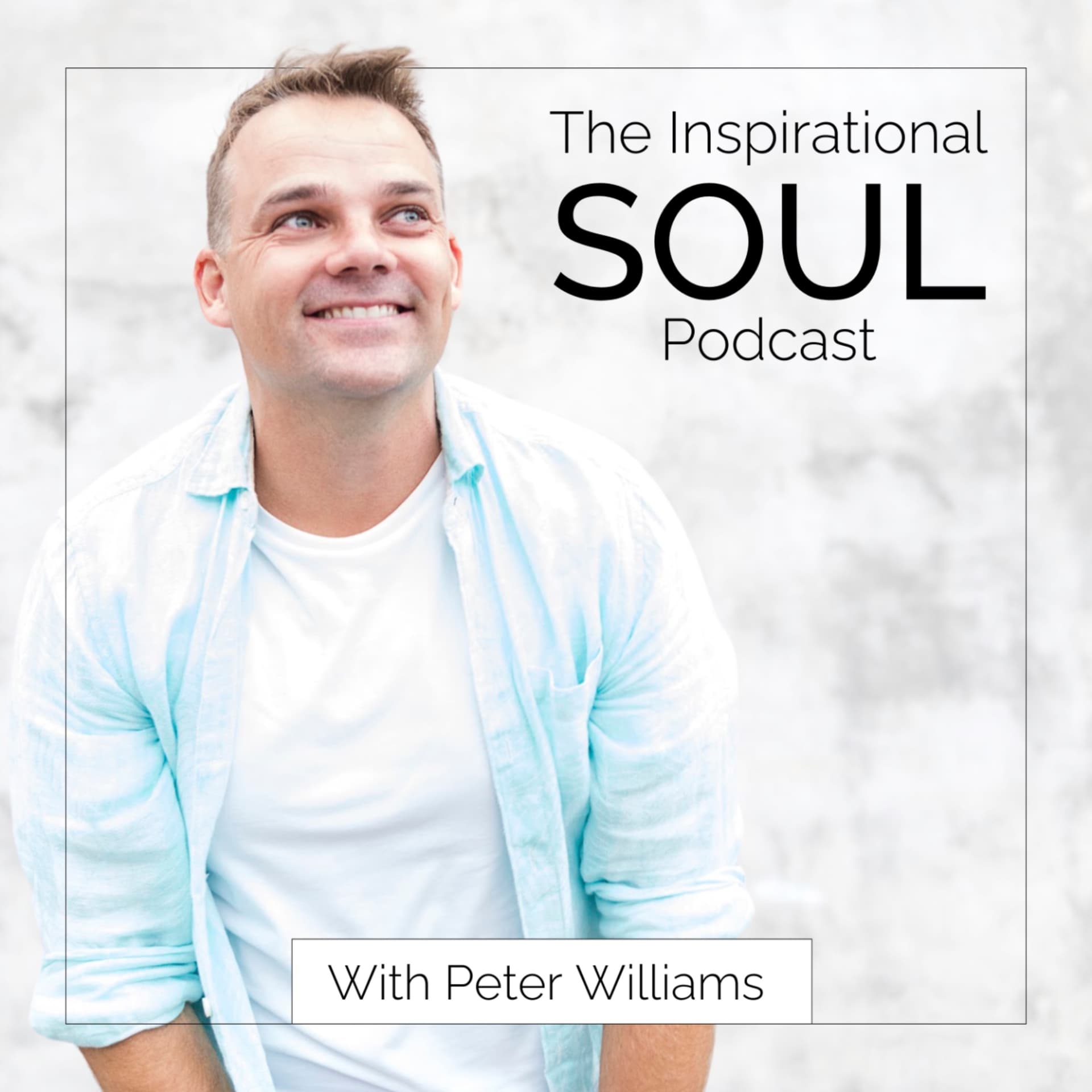 The Inspirational Soul Podcast - Podcasts