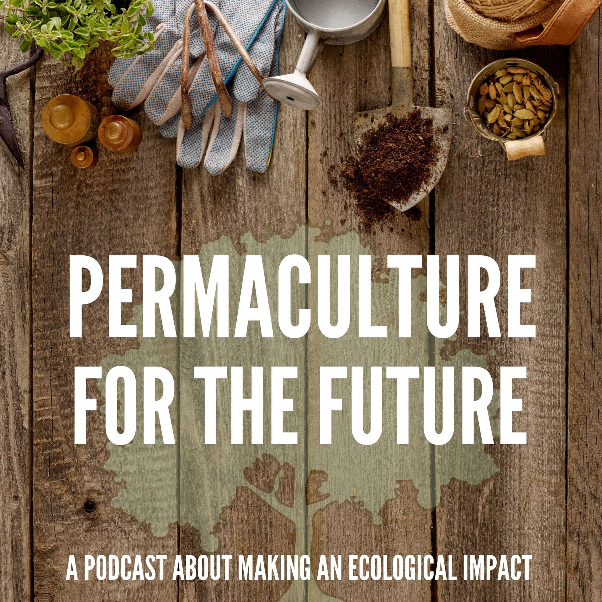 Permaculture for the Future - Podcasts