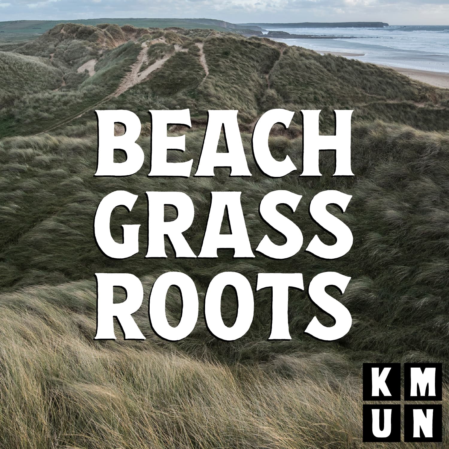 Beach Grass Roots - Podcasts
