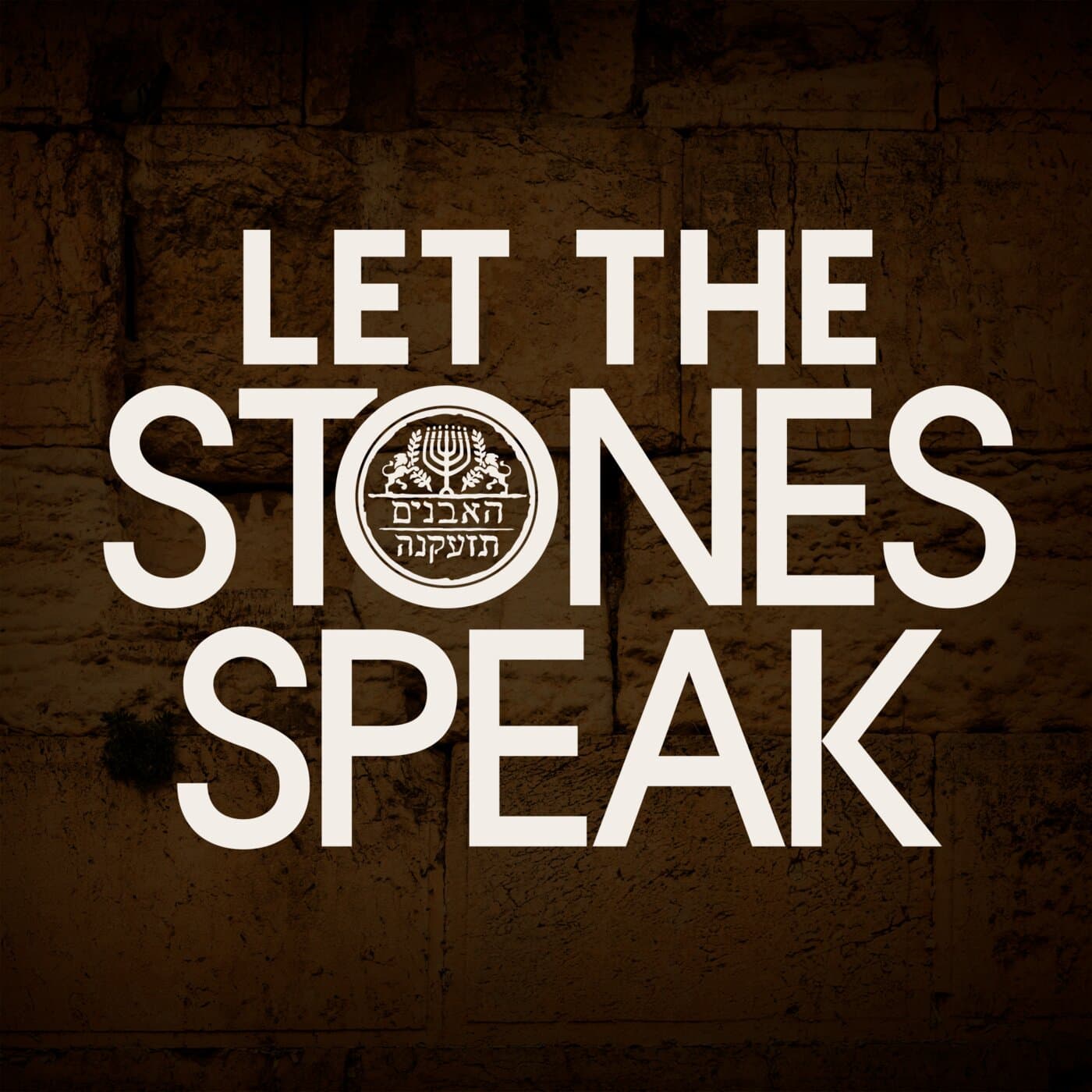 Let the Stones Speak - Podcasts