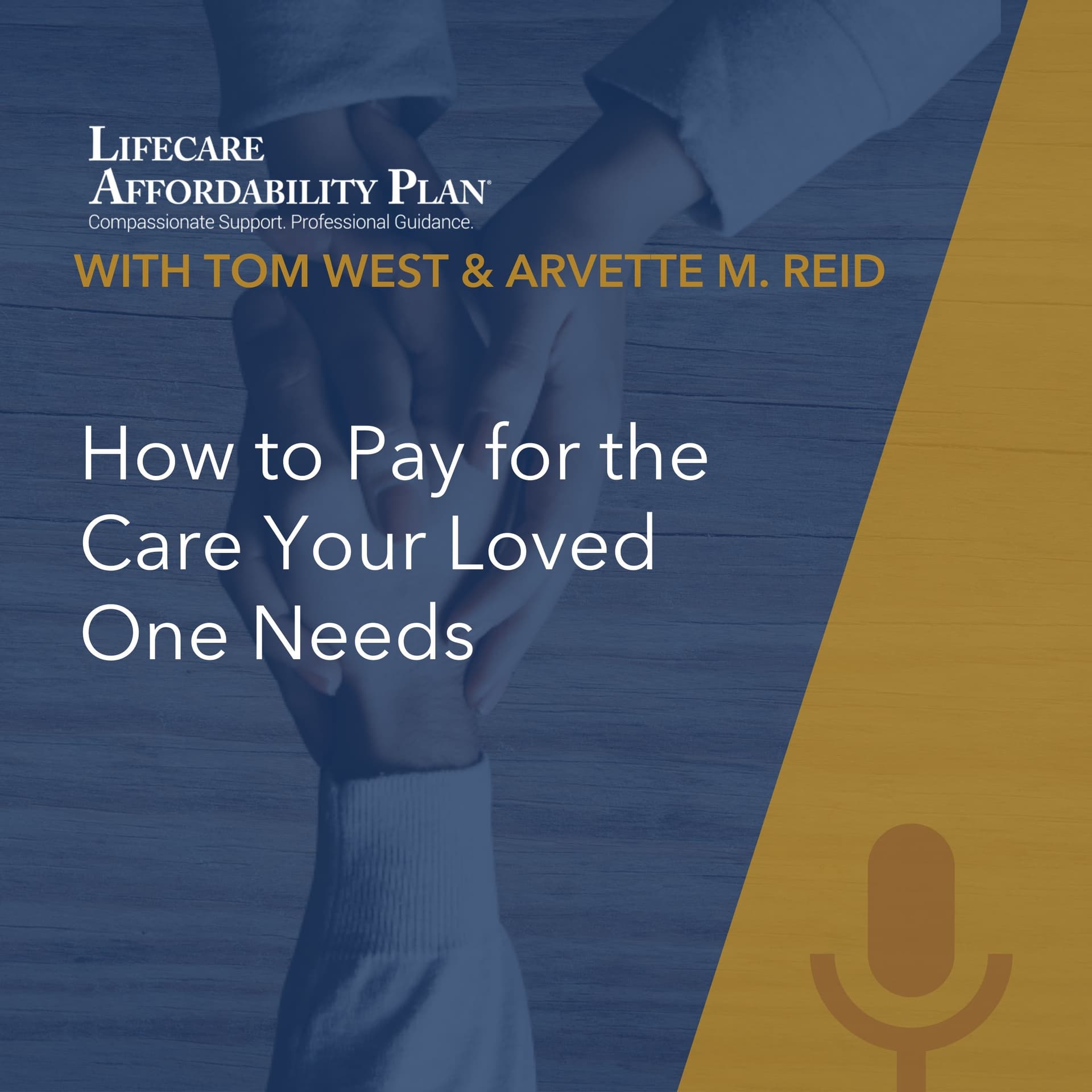 Lifecare Affordability Planning - بودكاست
