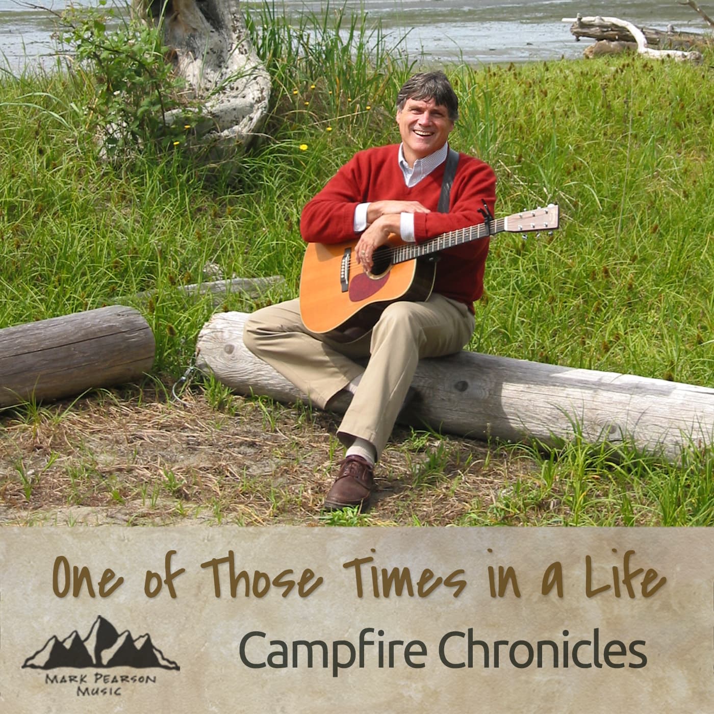 One of Those Times in a Life - Campfire Chronicles - Podcasts