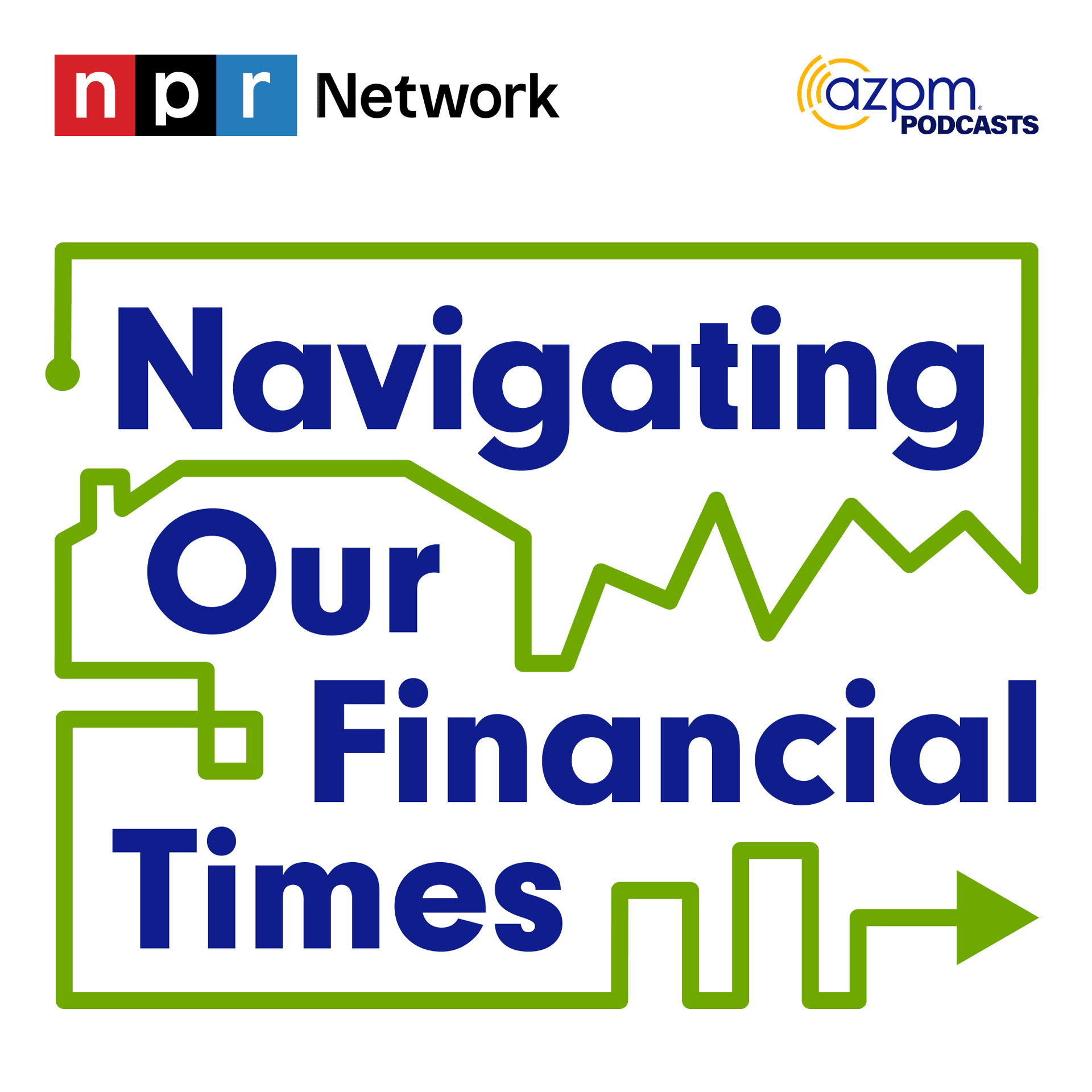 Navigating Our Financial Times - Podcasts