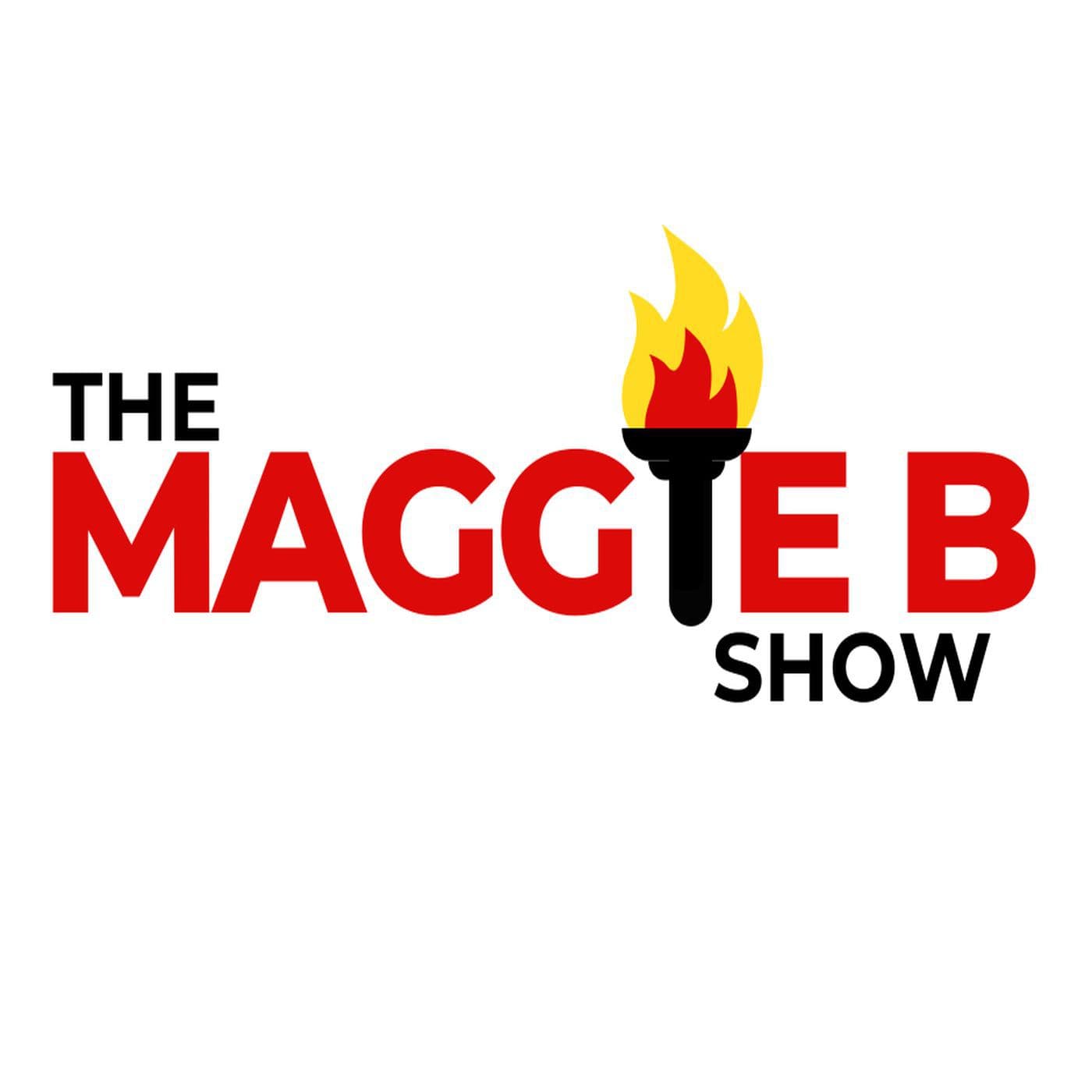 The Maggie B Show - Podcasts