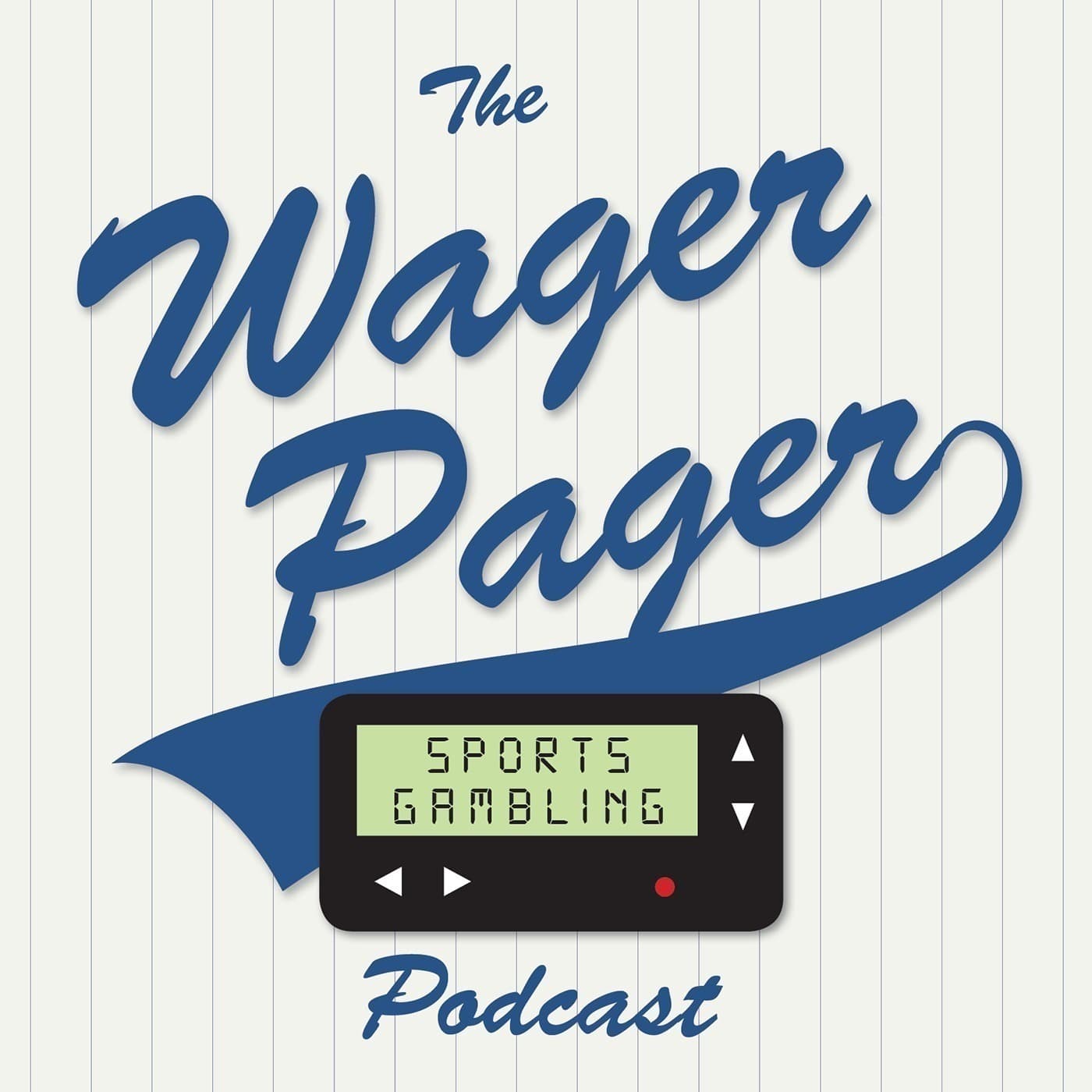 The Wager Pager Sports Gambling Podcast - Podcasts