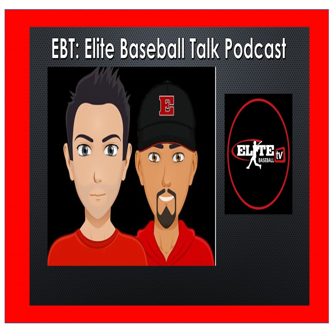 Elite Baseball Talk - Podcasts