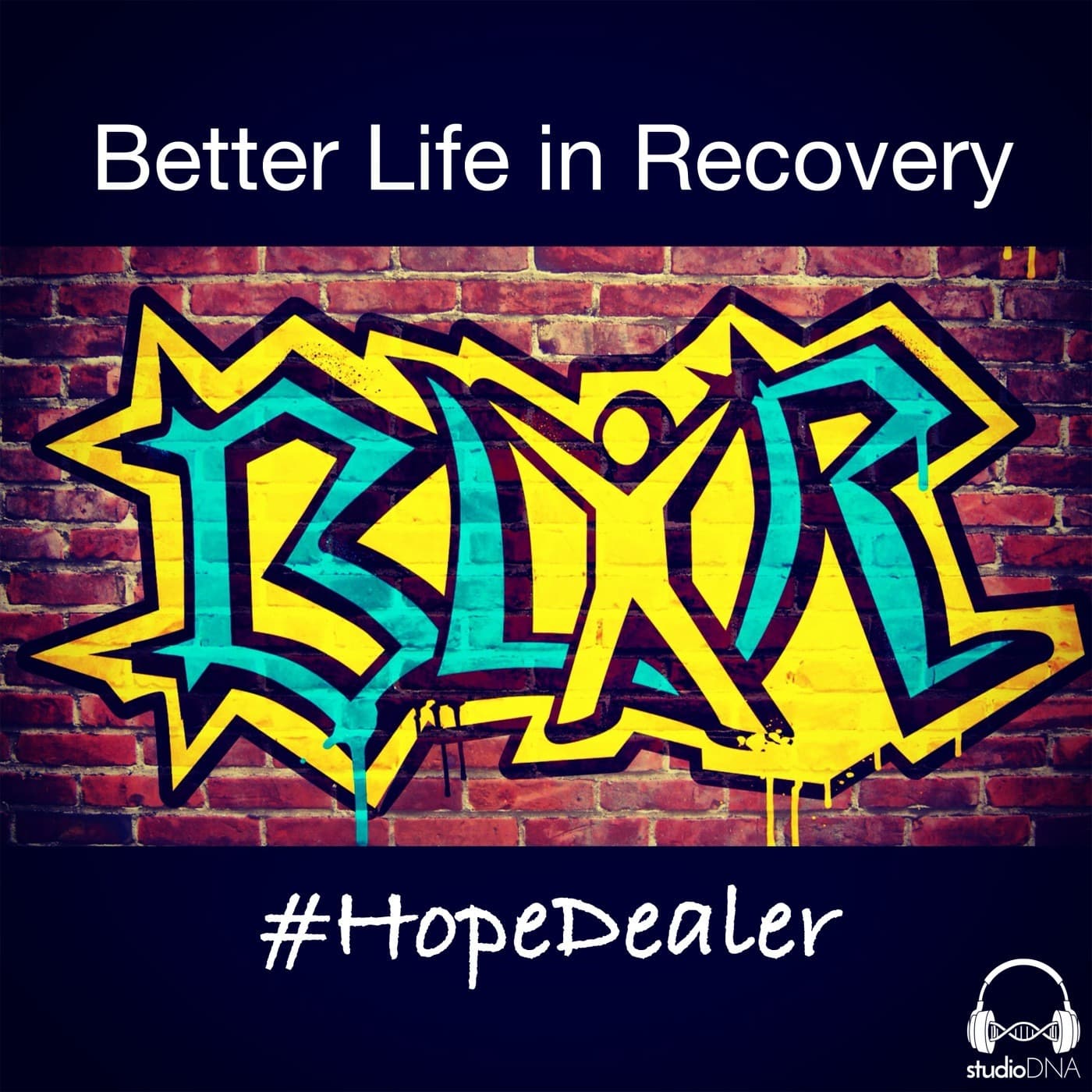 Better Life in Recovery - Podcasts