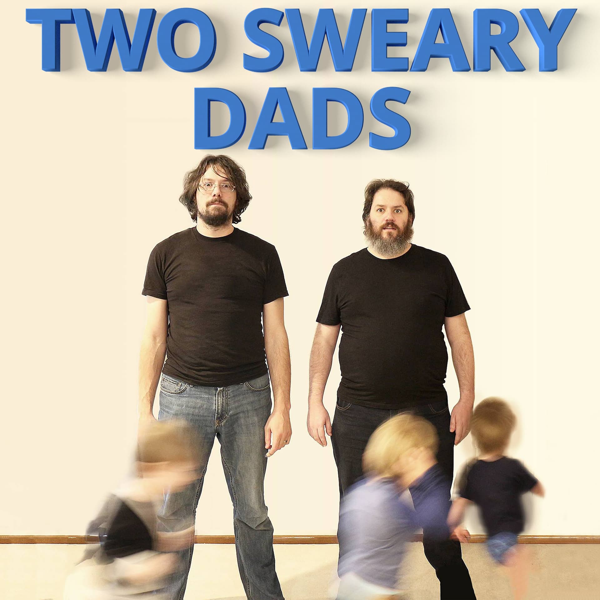 Two Sweary Dads on Podchaser - Podcasts