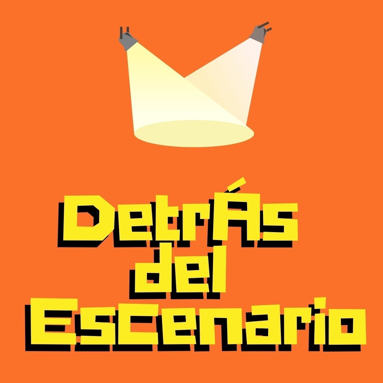 Detrás del Escenario - Podcasts