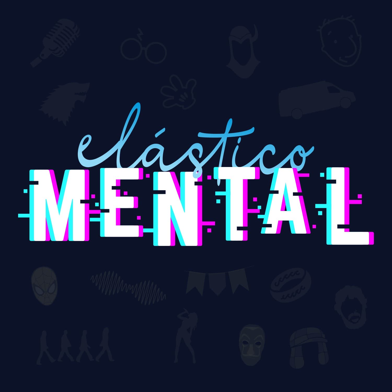 Elástico Mental - Podcasts