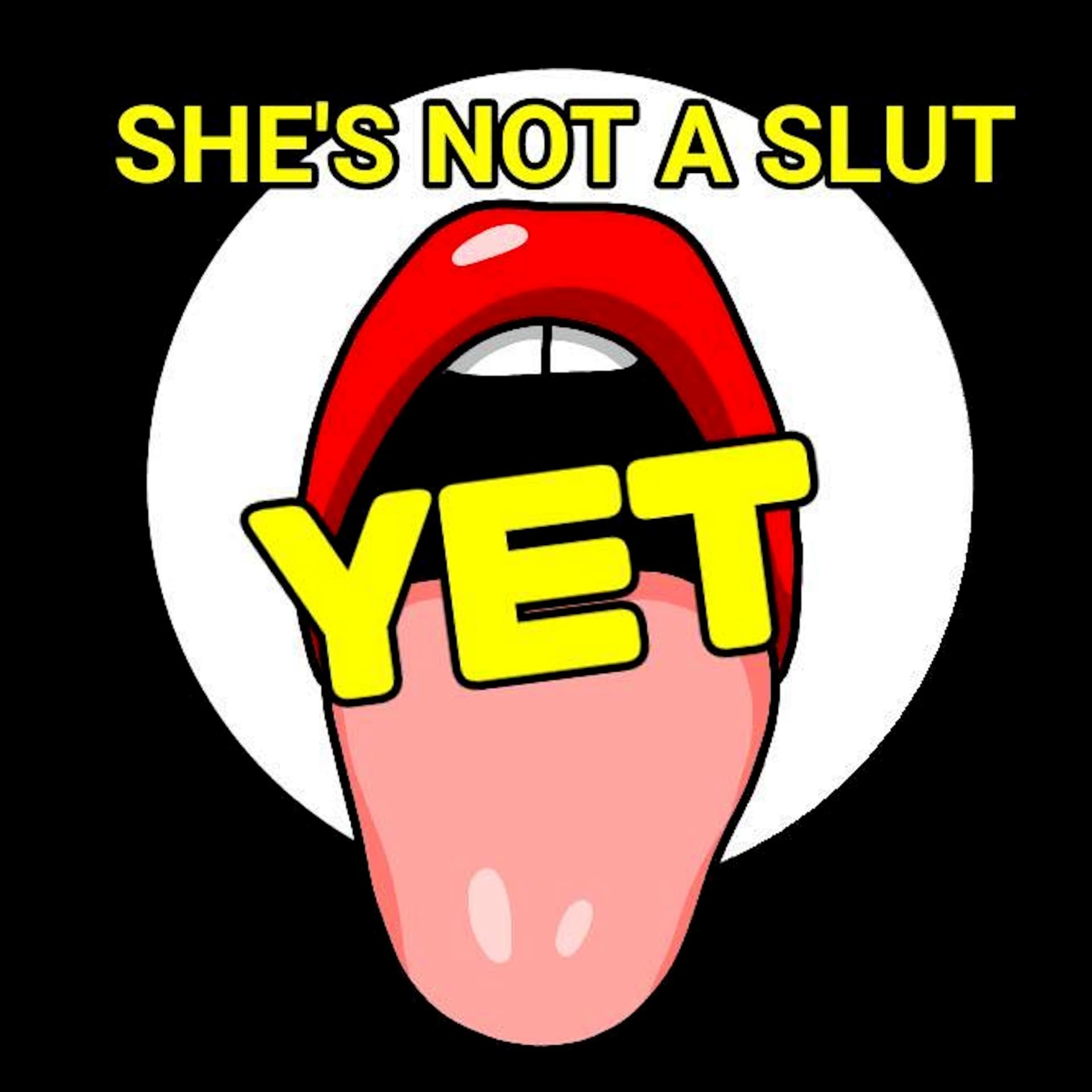 She's Not A Slut YET... A Cult Movie Podcast - Podcasts