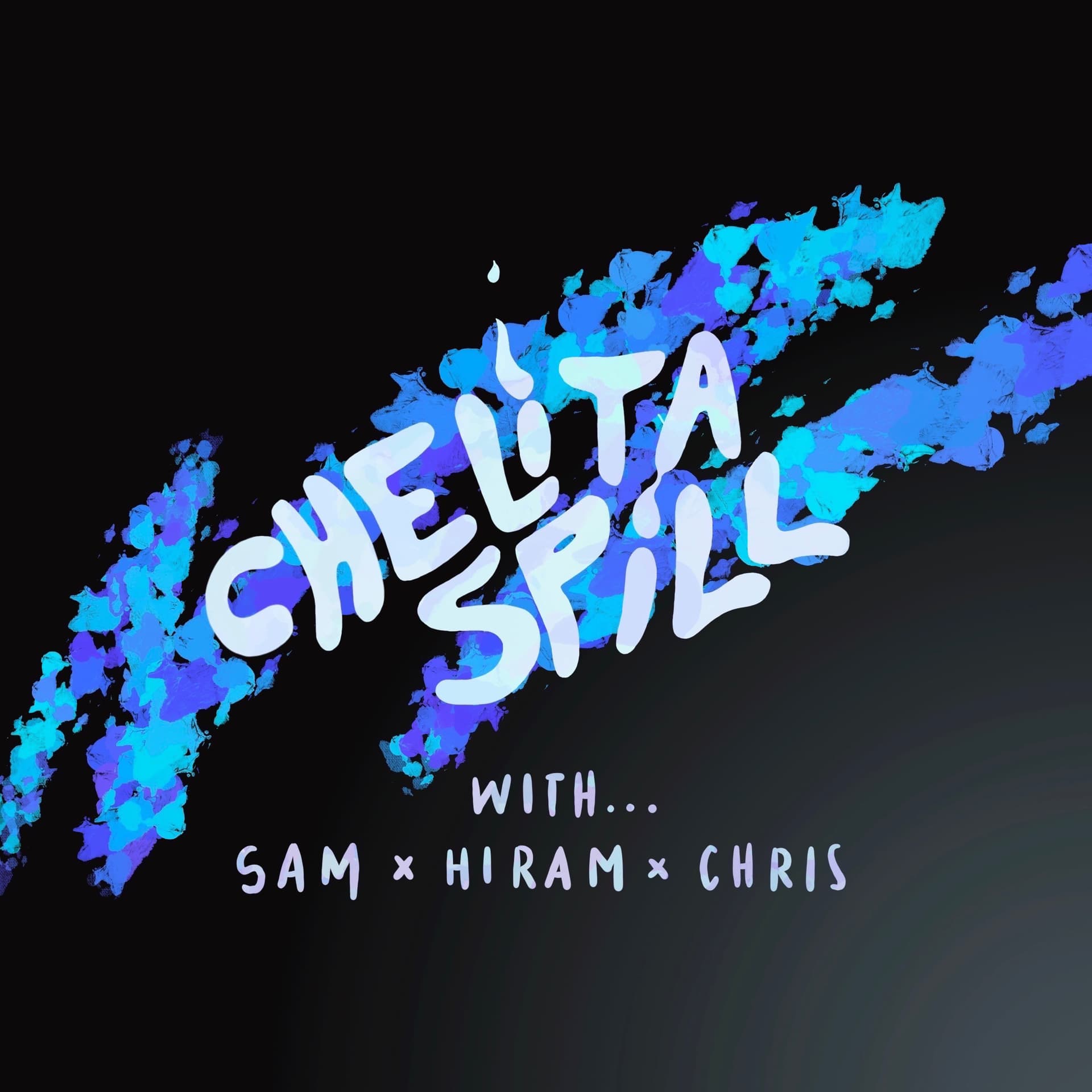 Chelita Spill - Podcast