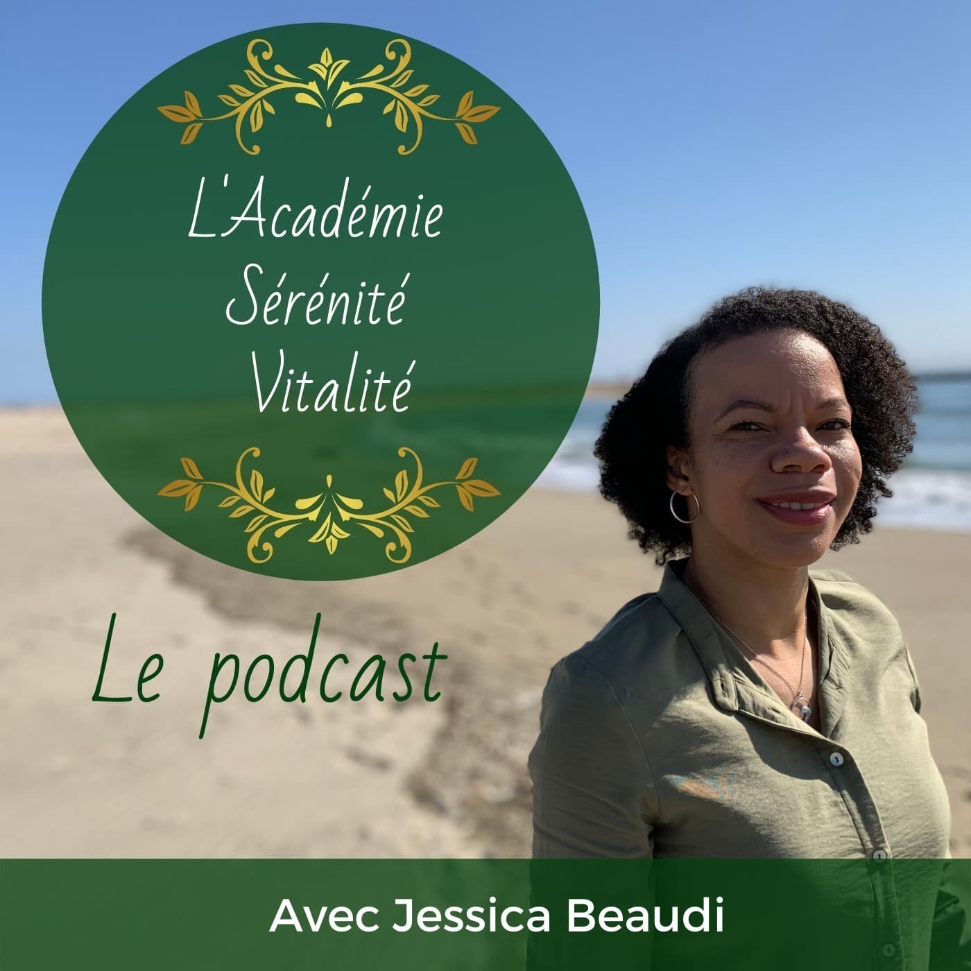 L'Académie Sérénité Vitalité le podcast - Podcasts
