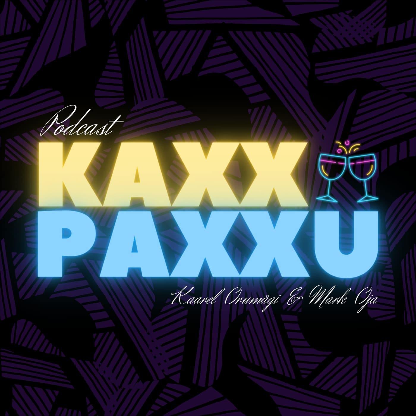 Kaxx Paxxu - Podcast