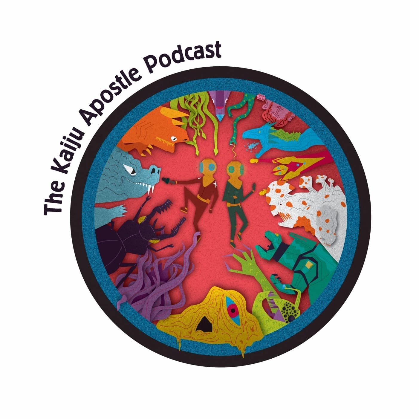 The Kaiju Apostle Podcast - Podcasts