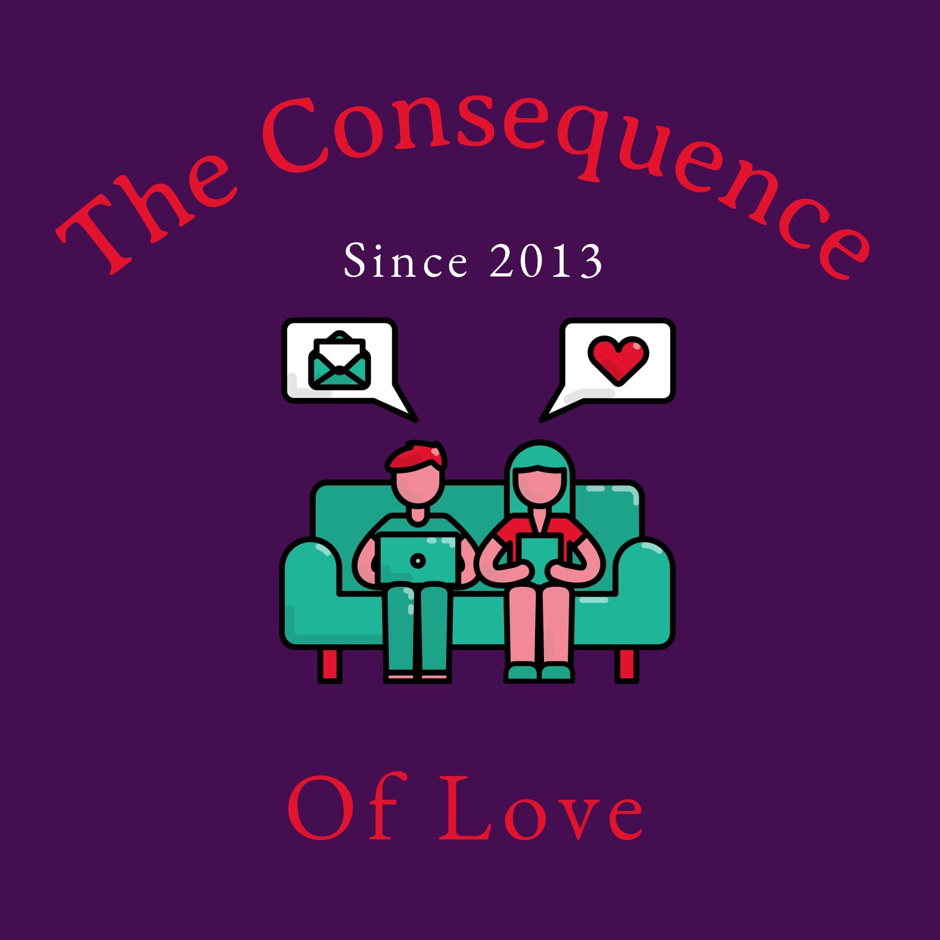 The Consequence Of Love - Podcasts