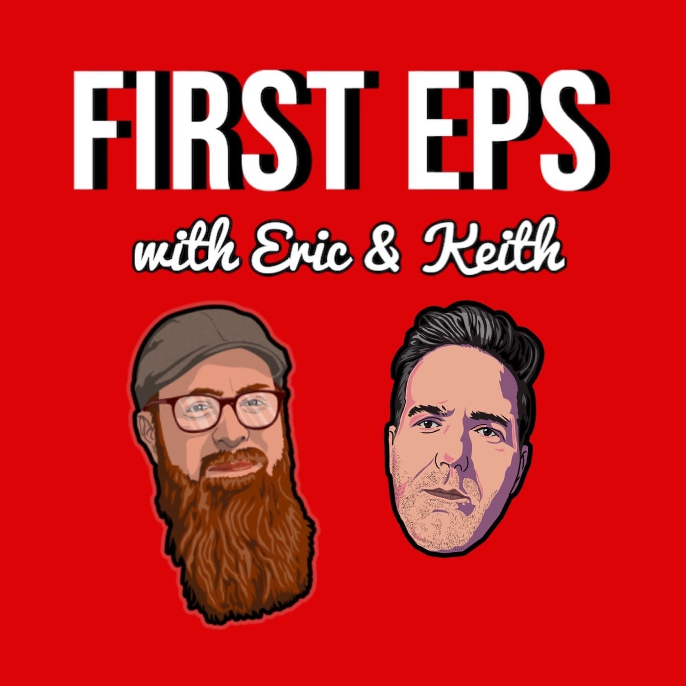 First Eps - Podcasts