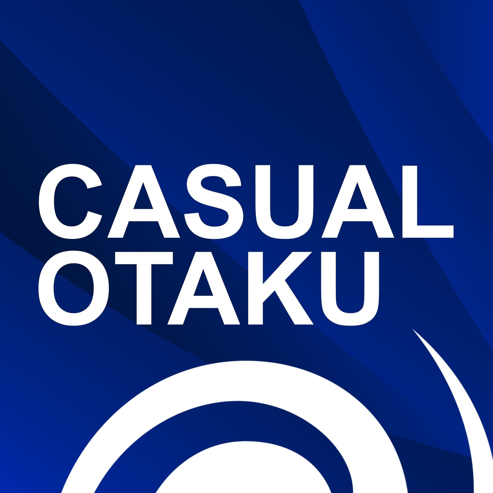 Casual Otaku - Podcasts