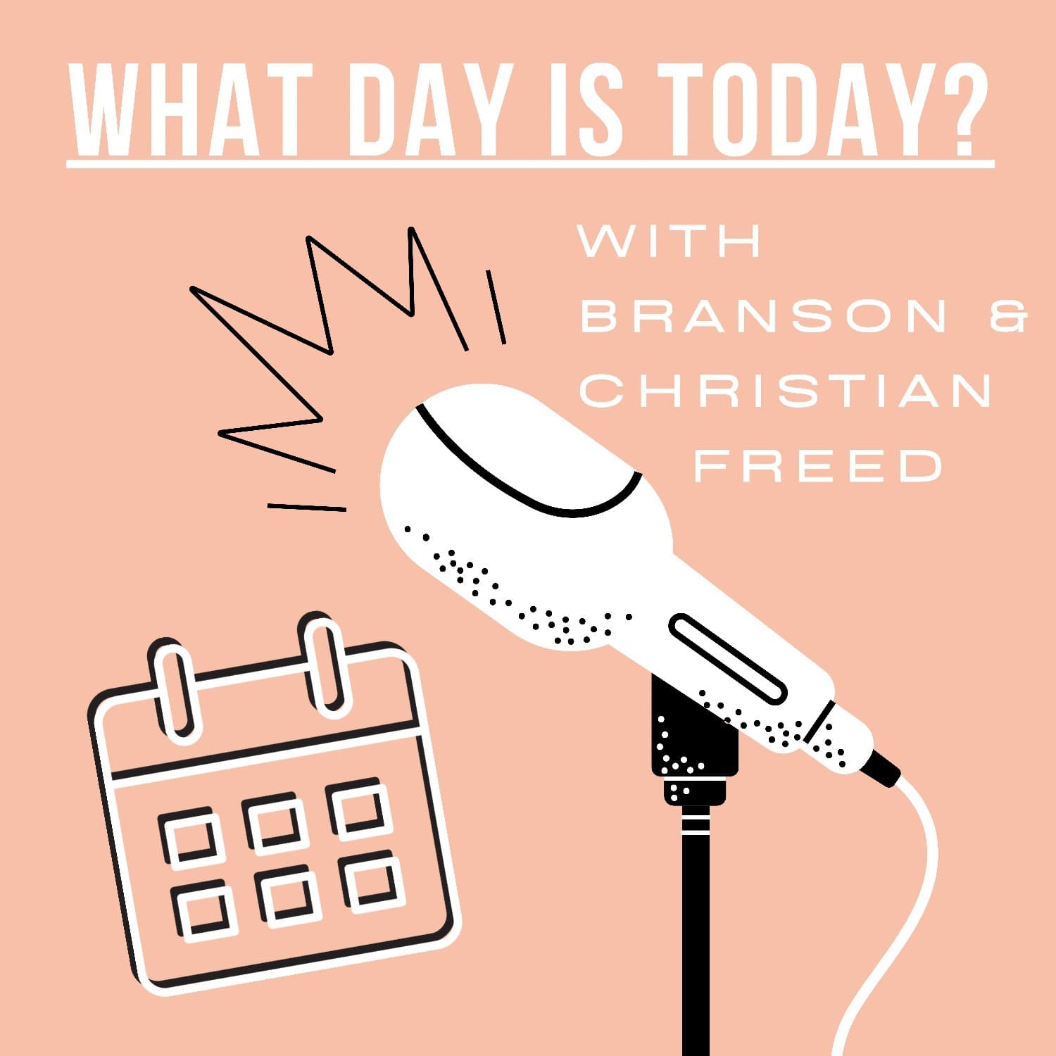 What Day is Today? - Podcasts