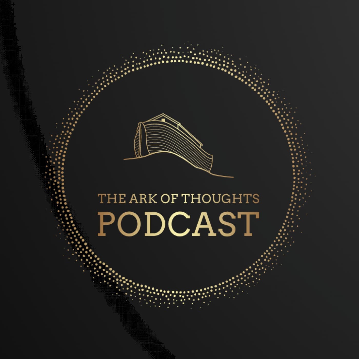 The Ark of Thoughts Podcast - Podcasts