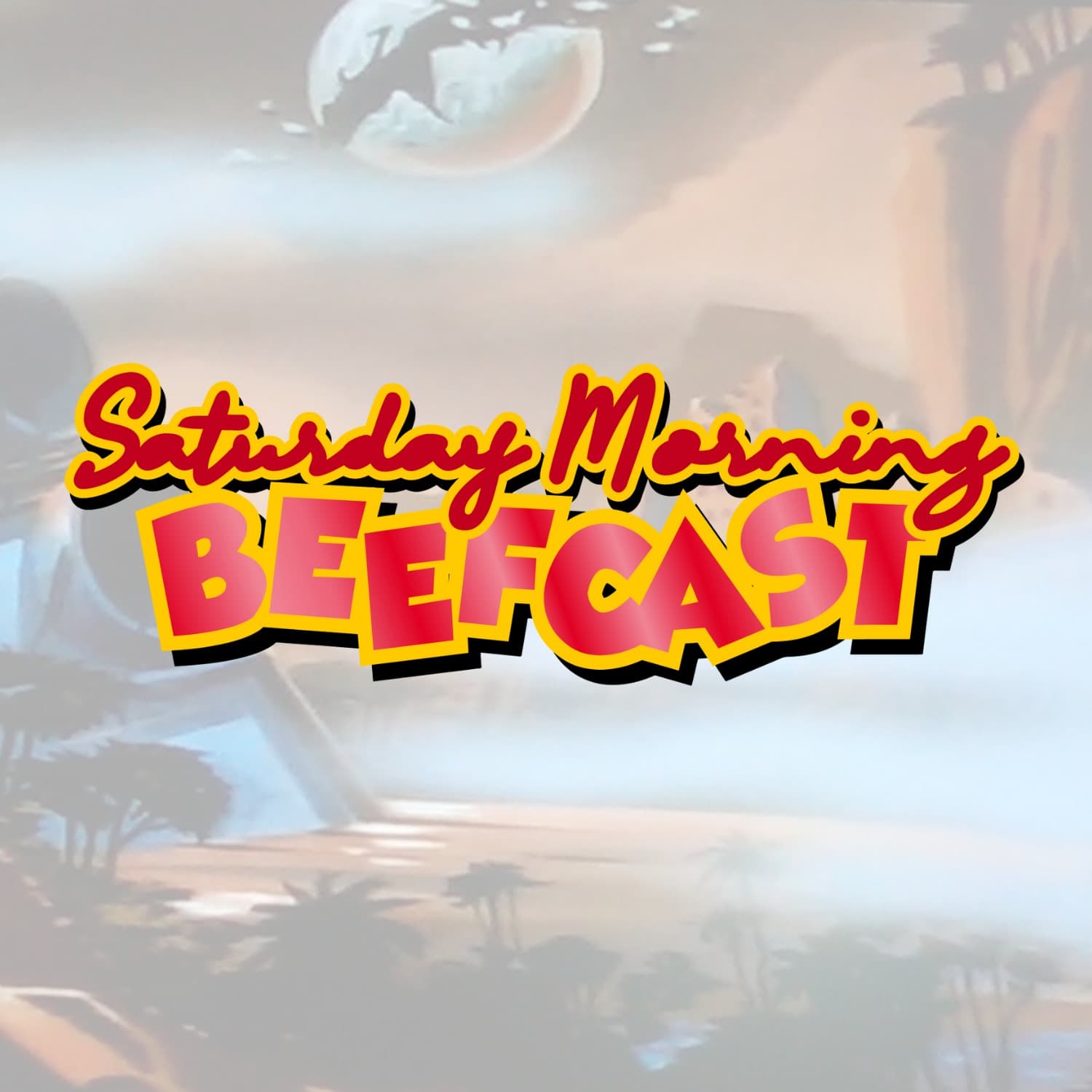 Saturday Morning Beefcast - Podcasts