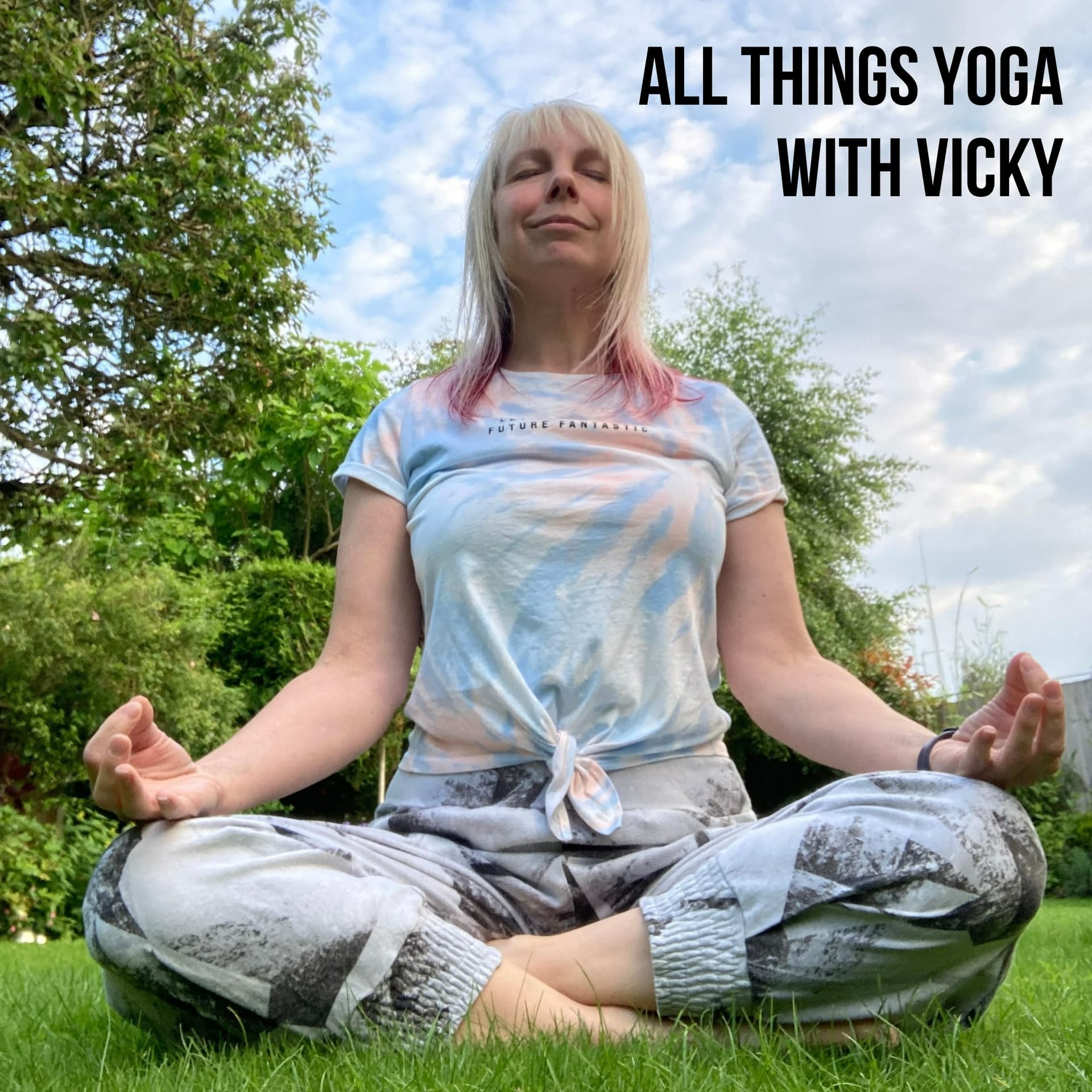 All things Yoga with Vicky - Podcasts
