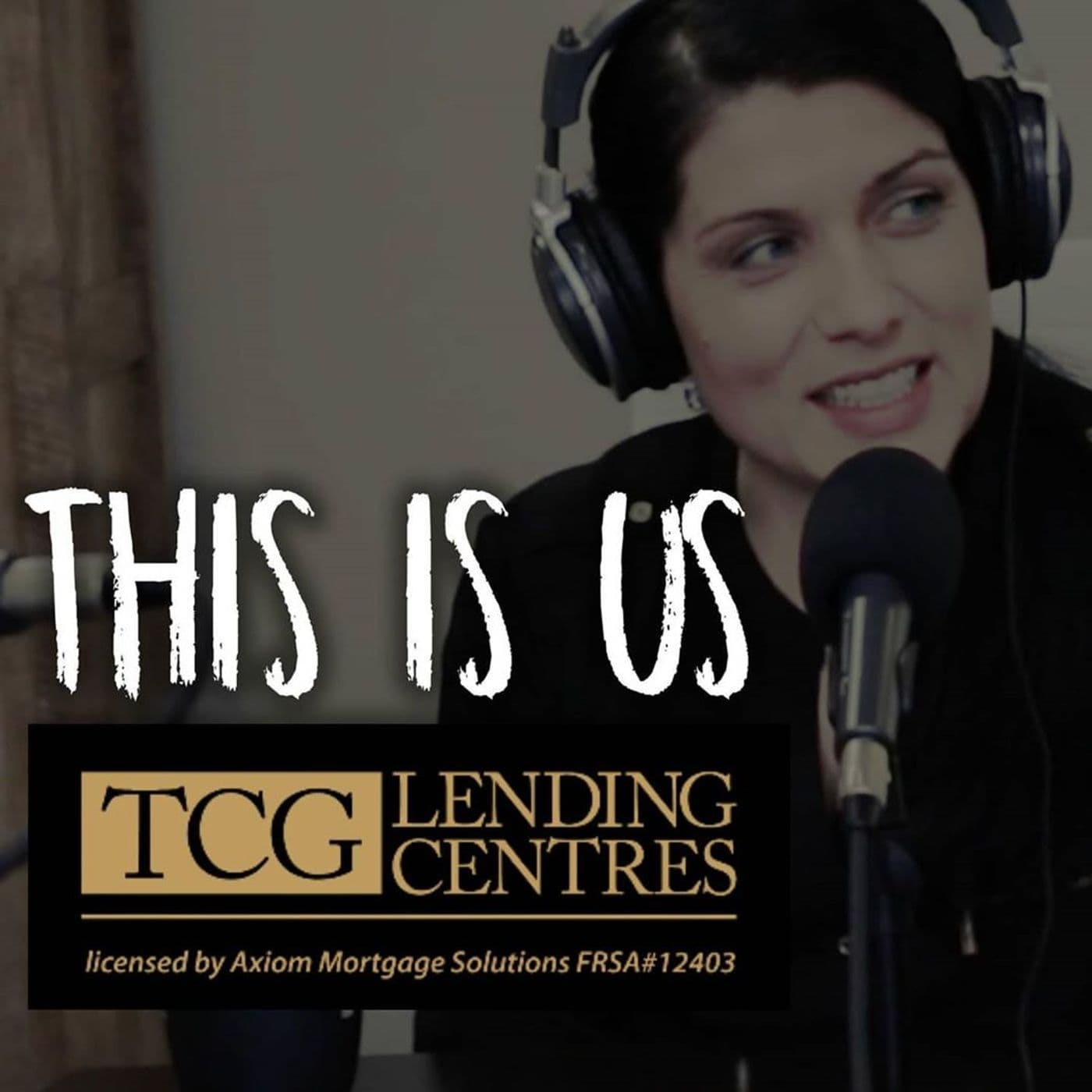 This is us - TCG Lending Centres - Podcastler