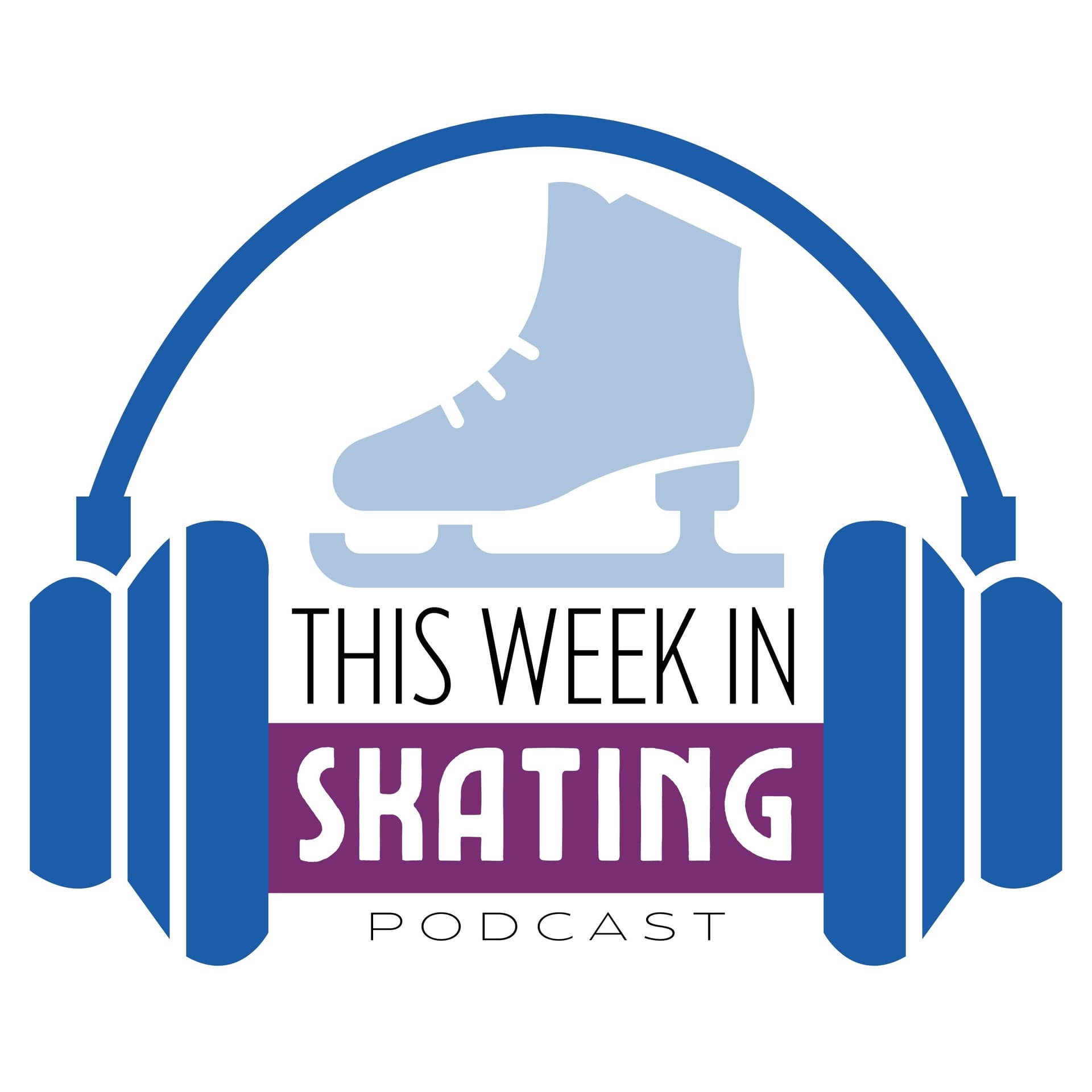 This Week in Skating Podcast - Podcasts