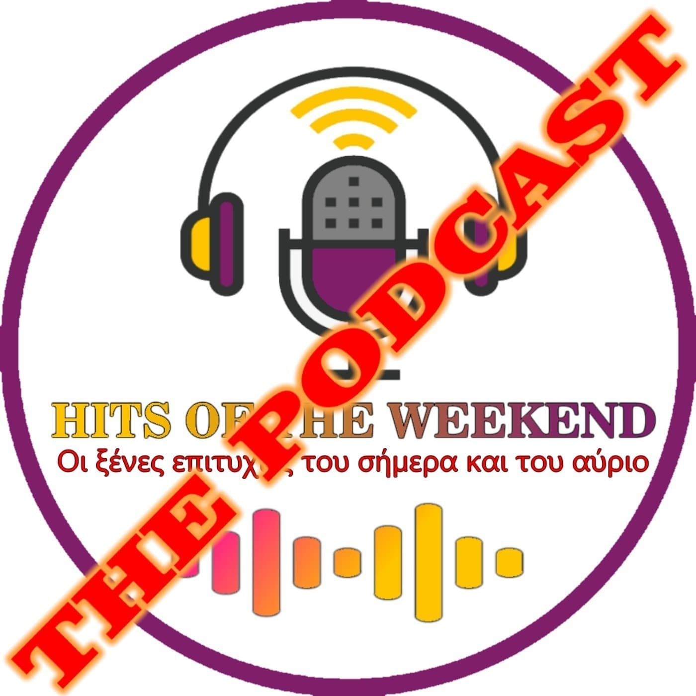 Hits of The Weekend (The Podcast) - Podcasts
