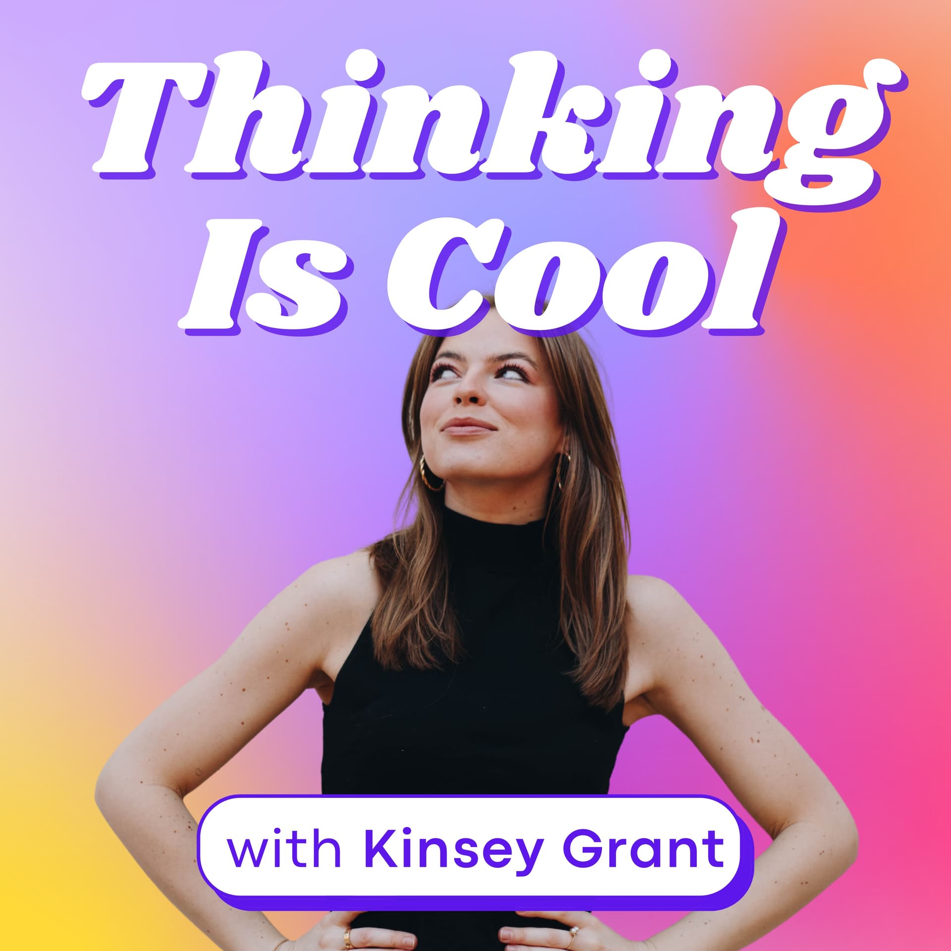 Thinking Is Cool - Podcasts